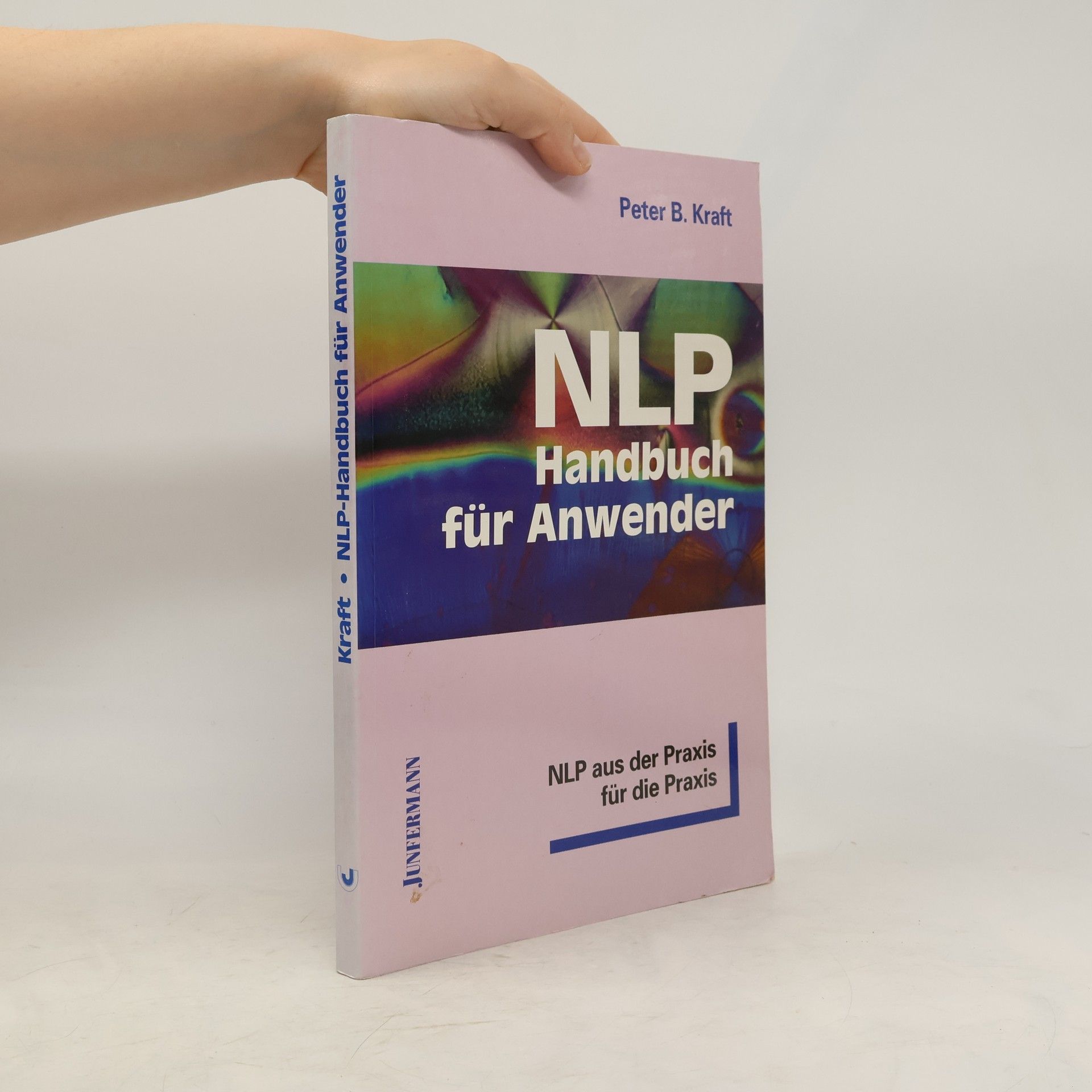Peter B. Kraft NLP-Handbuch für Anwender