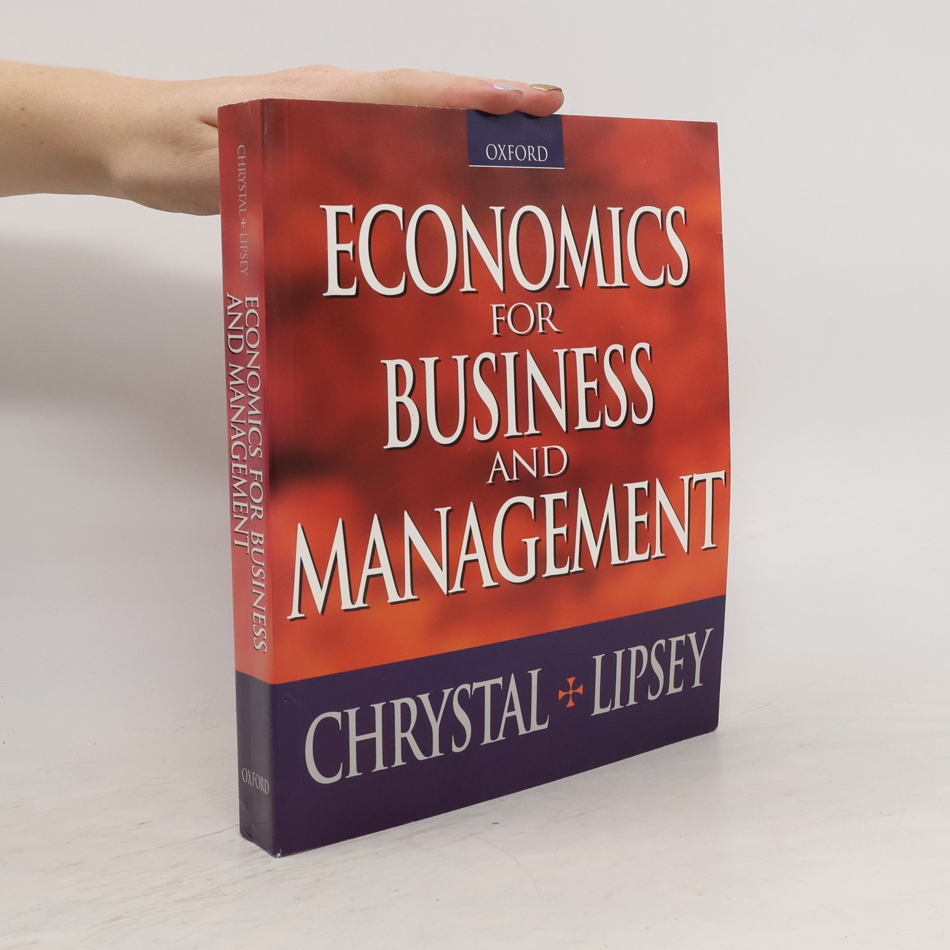 K. Alec Chrystal Economics for Business and Management