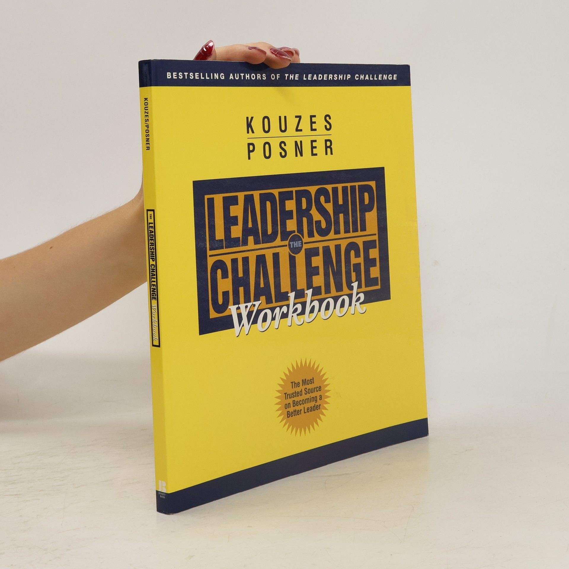 James M. Kouzes The Leadership Challenge Workbook