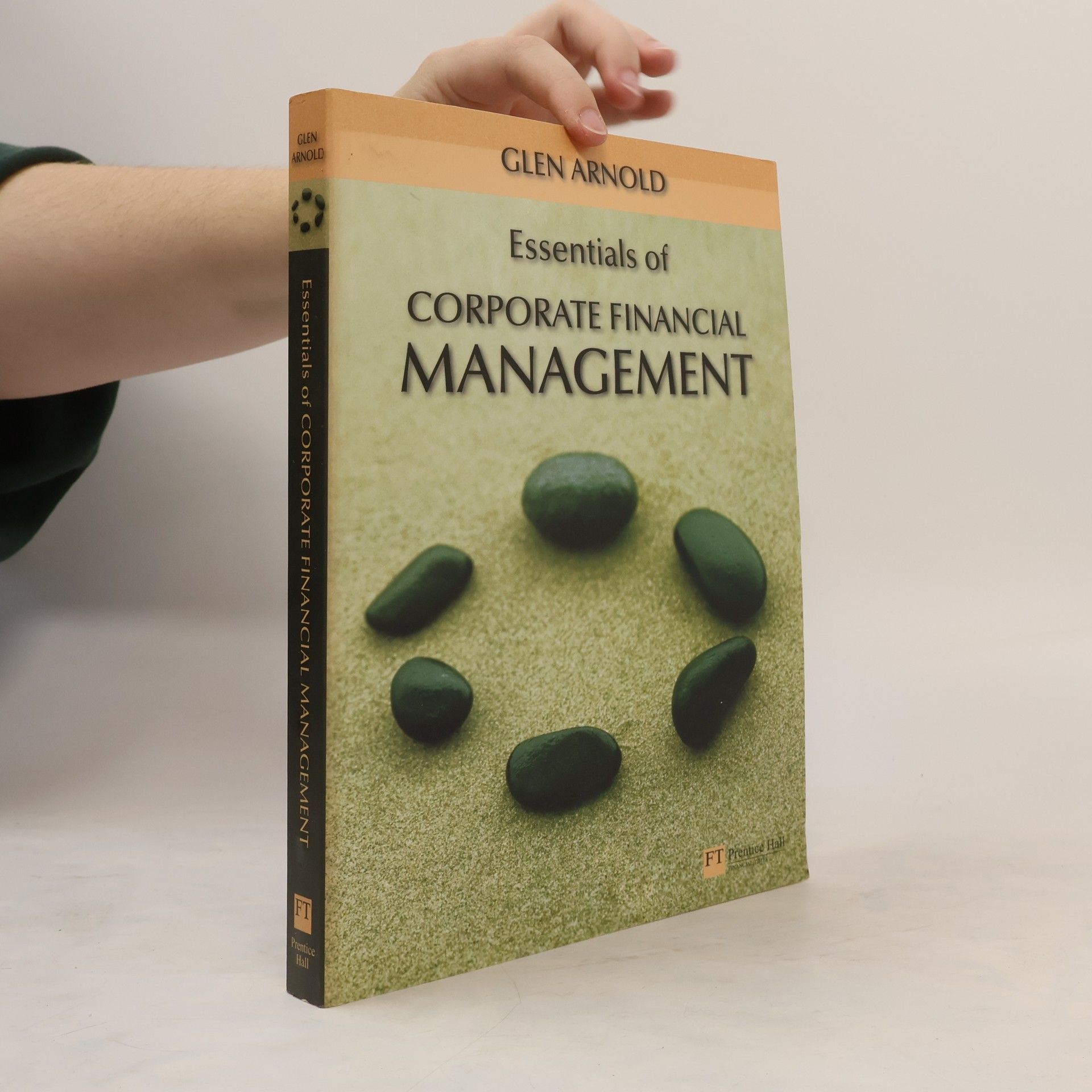 Glen Arnold Essentials of Corporate Financial Management