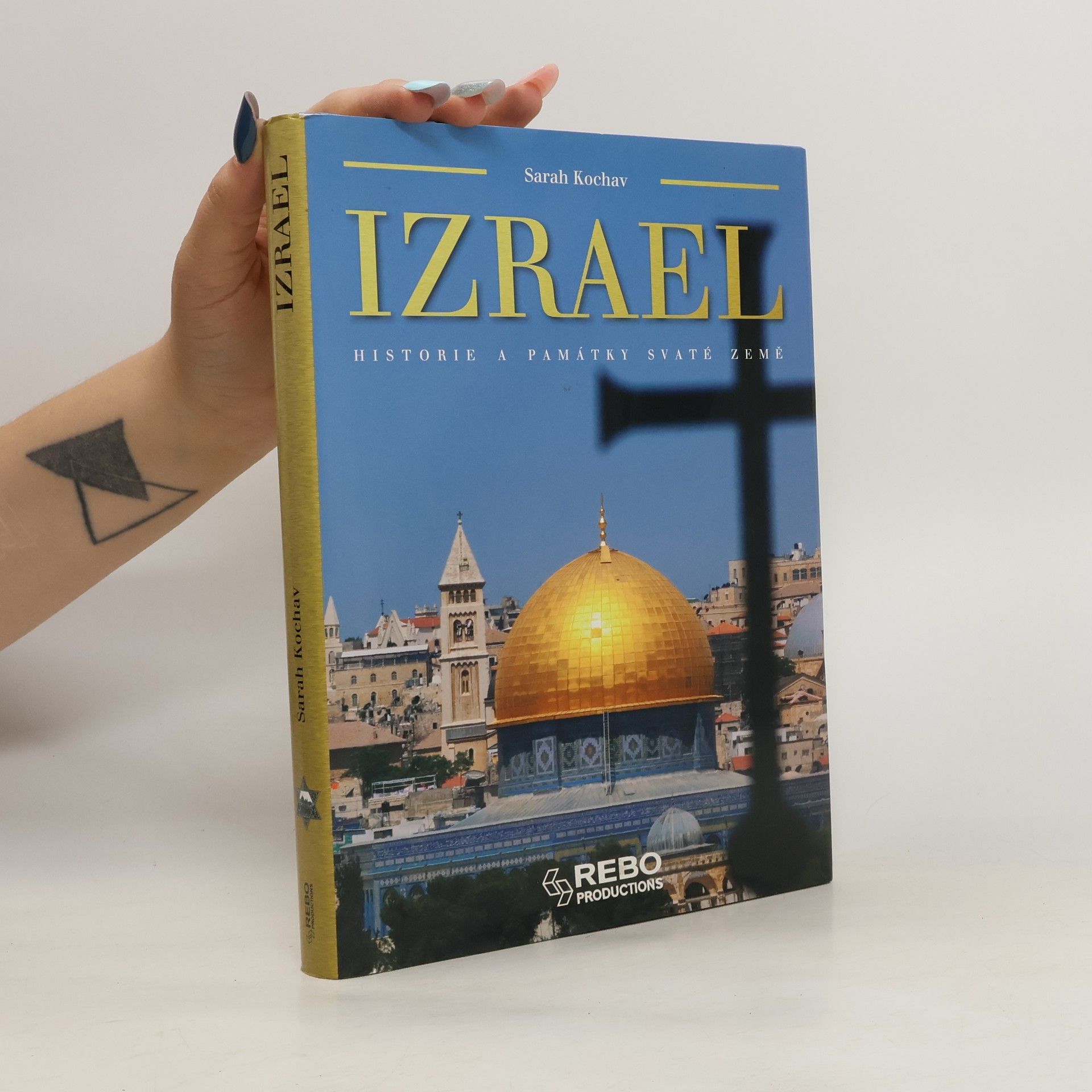 Sarah Kochav Izrael - Historie a památky Svaté země