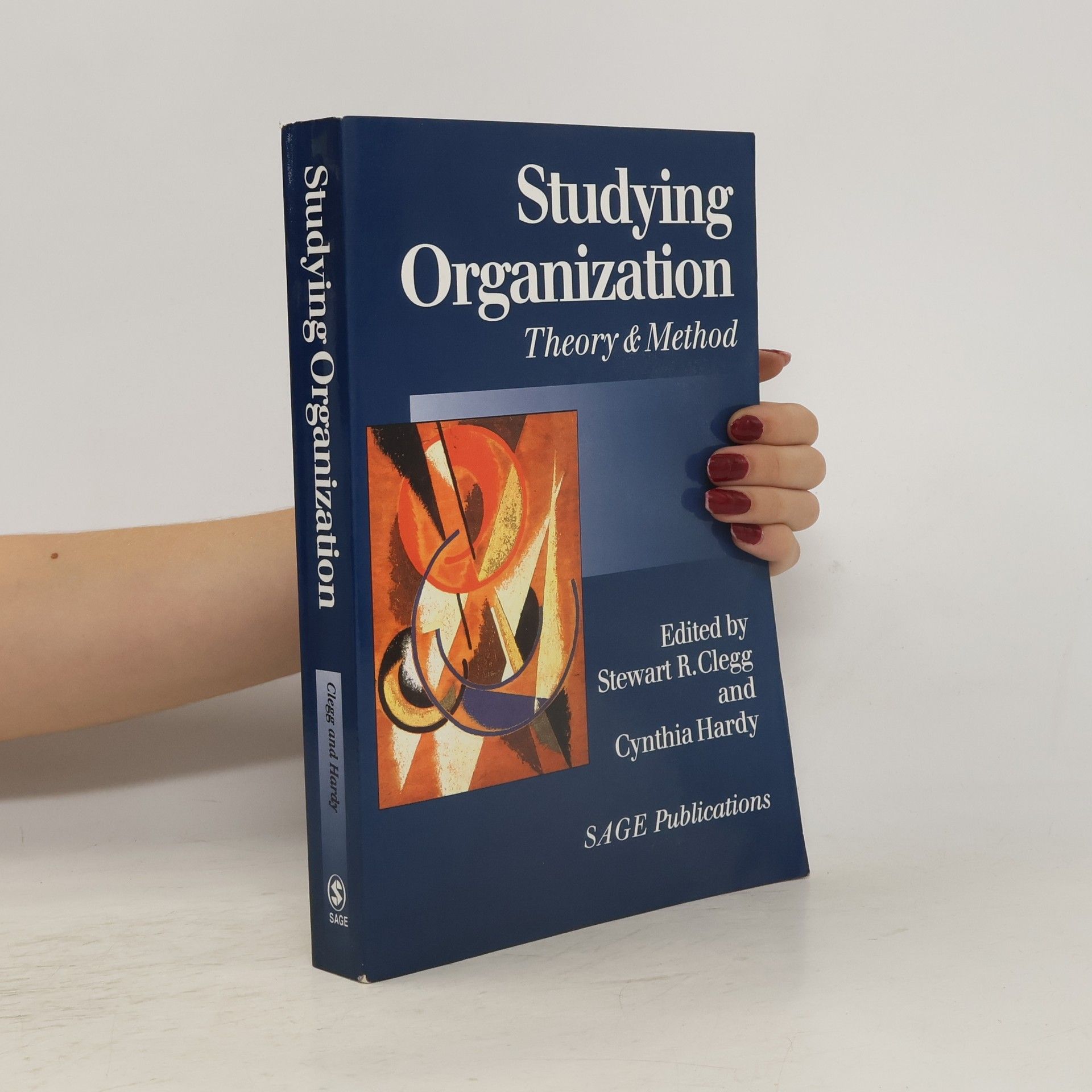 Stewart Clegg Studying Organization