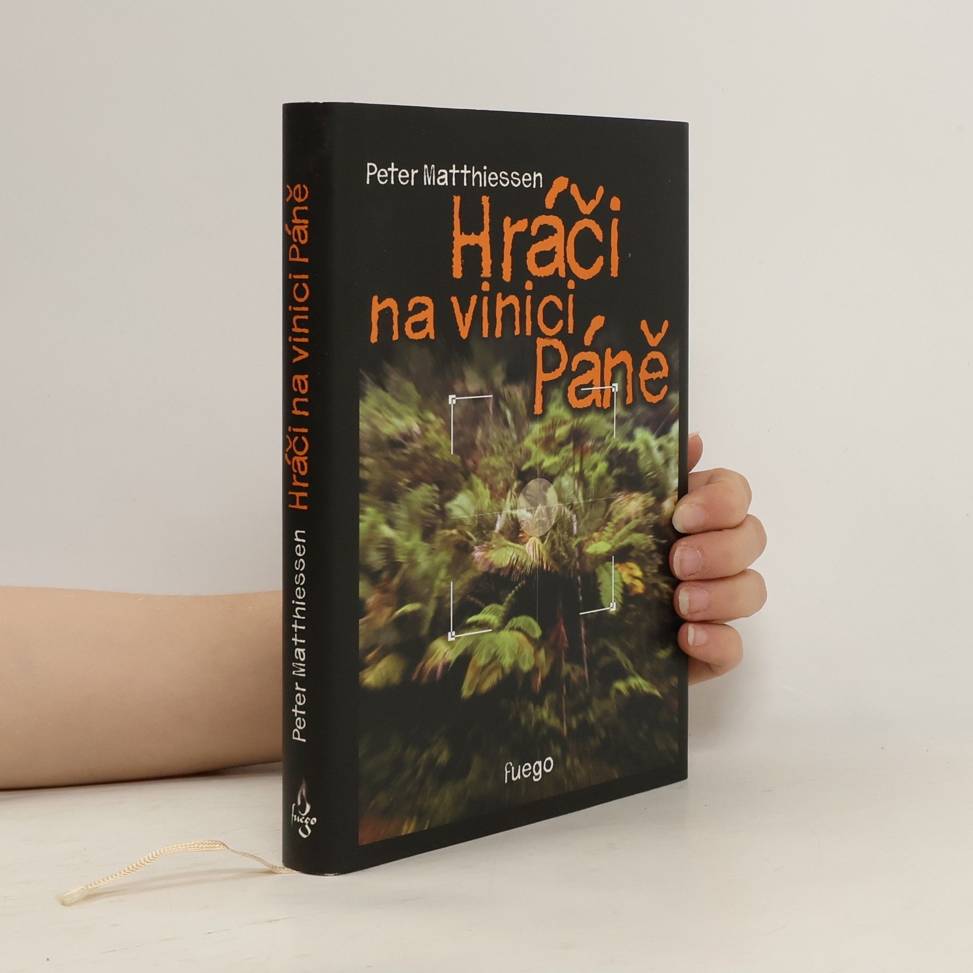 Peter Matthiessen Hráči na vinici Páně