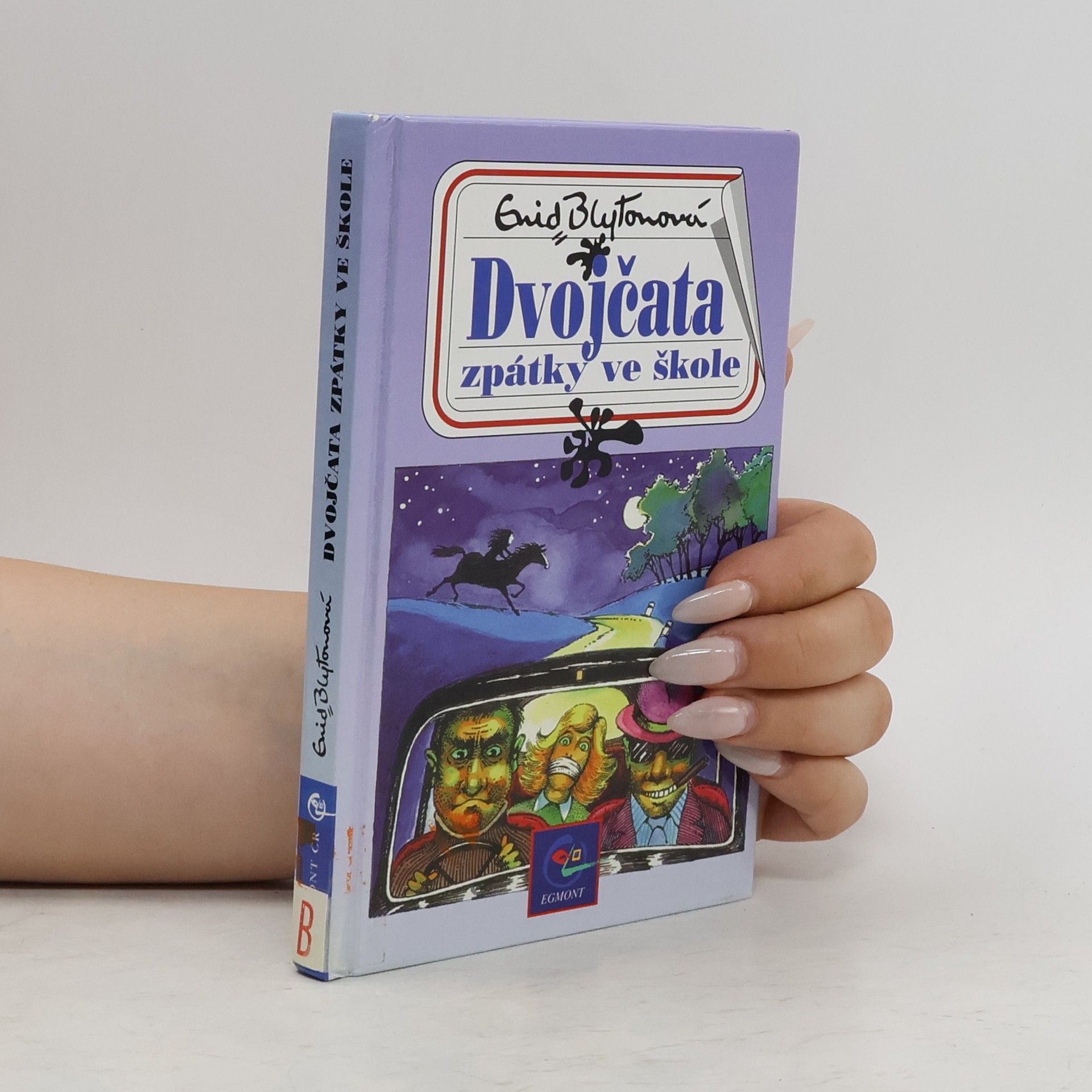 Enid Blyton Dvojčata zpátky ve škole. Třetí ze série příběhů ze školy St. Clare
