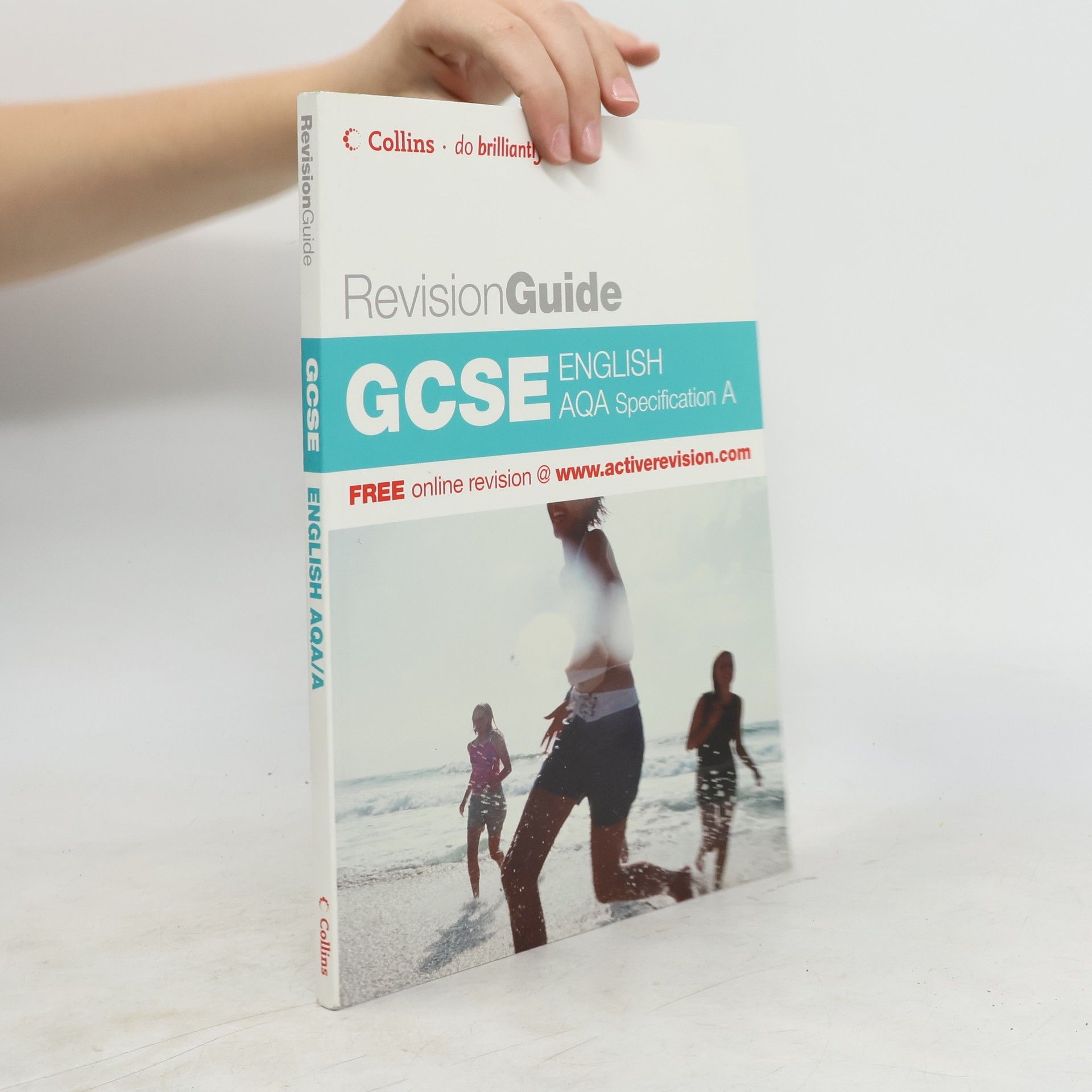 Keith Brindle GCSE English AQA. Revision Guide
