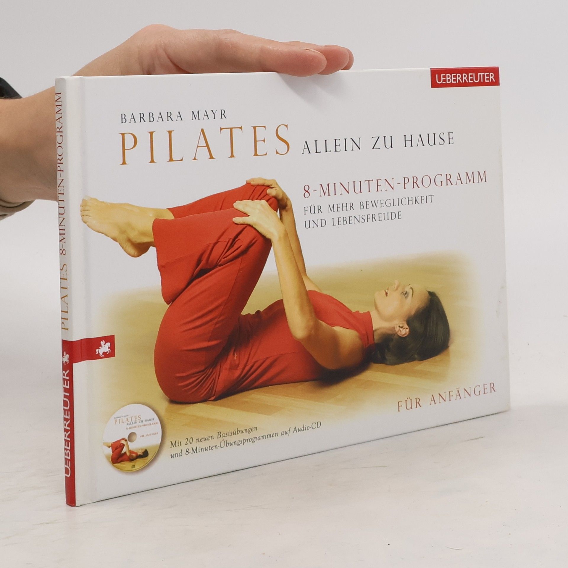 Barbara Mayr Pilates allein zu Hause für Anfänger