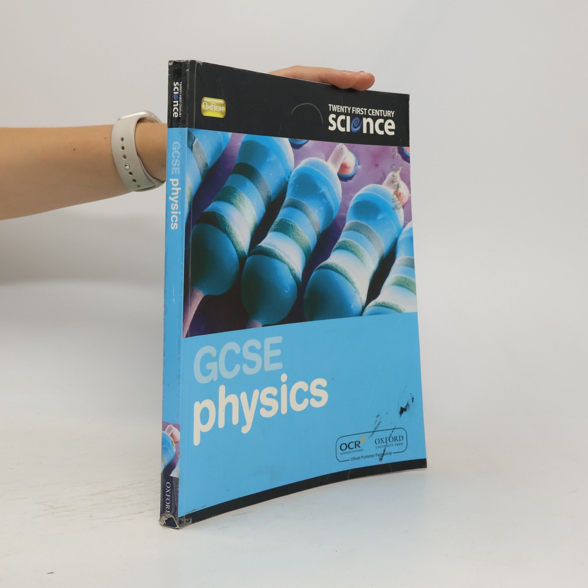 Auteurscollectief Twenty First Century Science: GCSE Physics Student Book