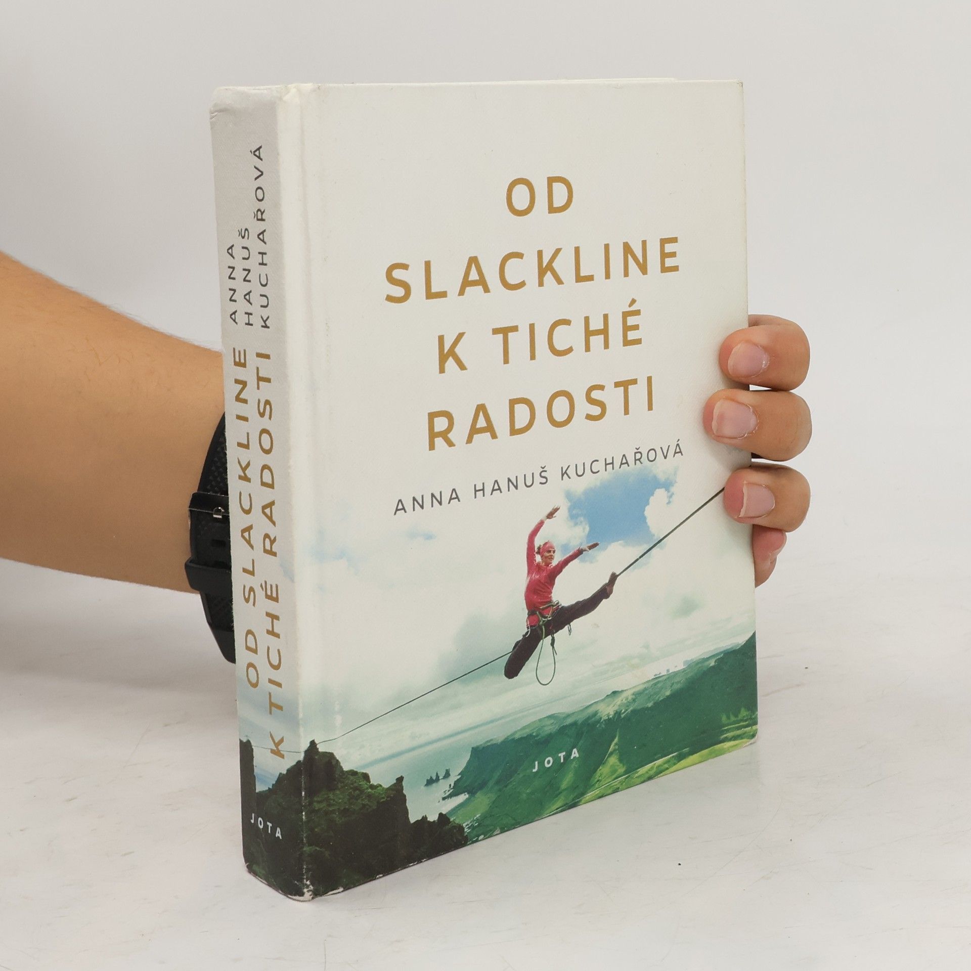 Anna Hanuš Kuchařová Od slackline k tiché radosti