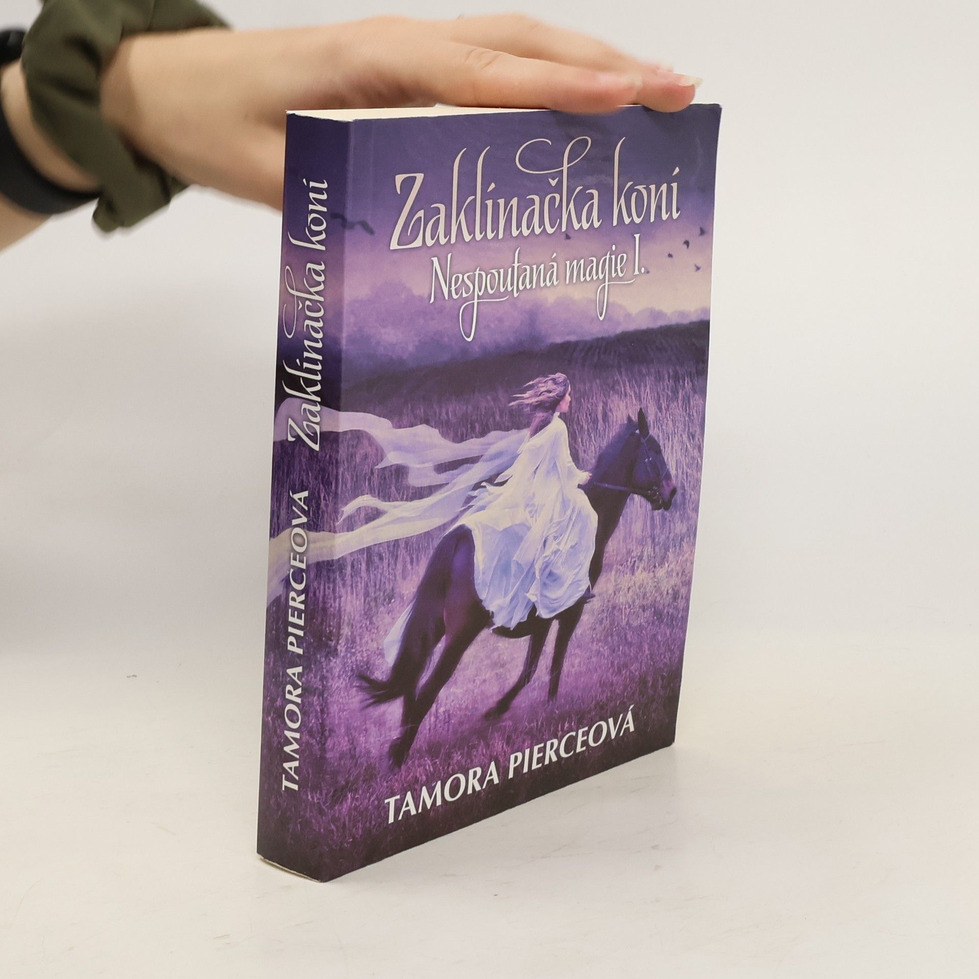 Tamora Pierce Nespoutaná magie. 1, Zaklínačka koní