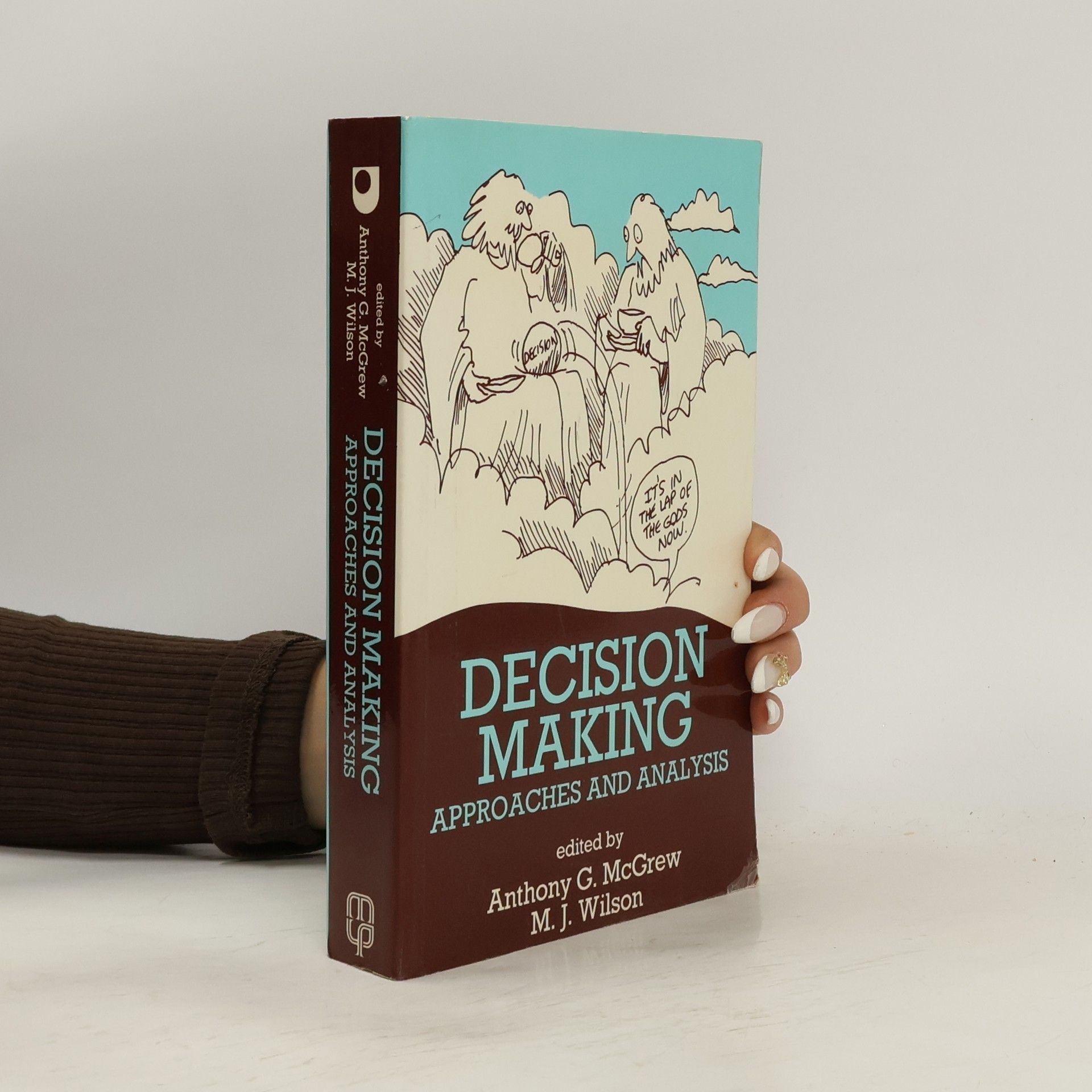 Anthony G. McGrew Decision Making