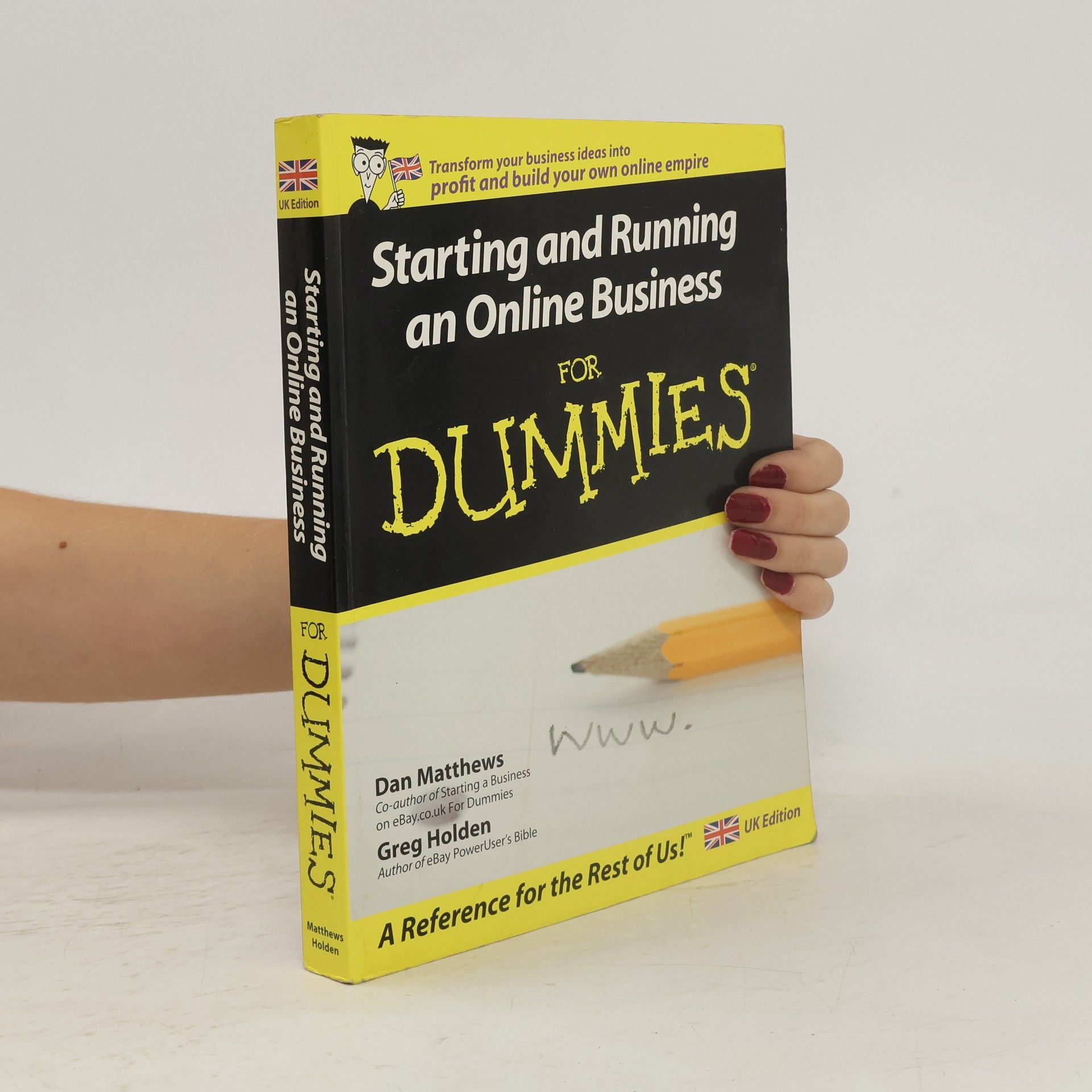 Dan Matthews Starting and Running an Online Business For Dummies