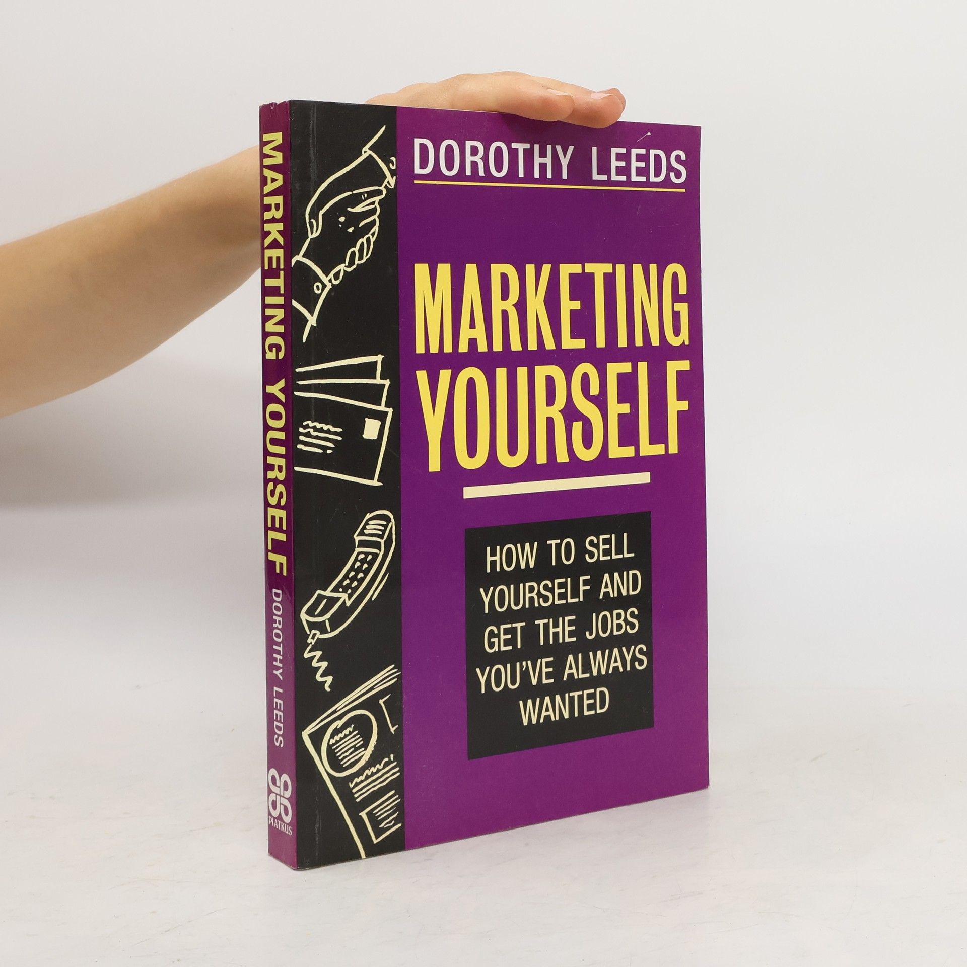 Dorothy Leeds Marketing Yourself