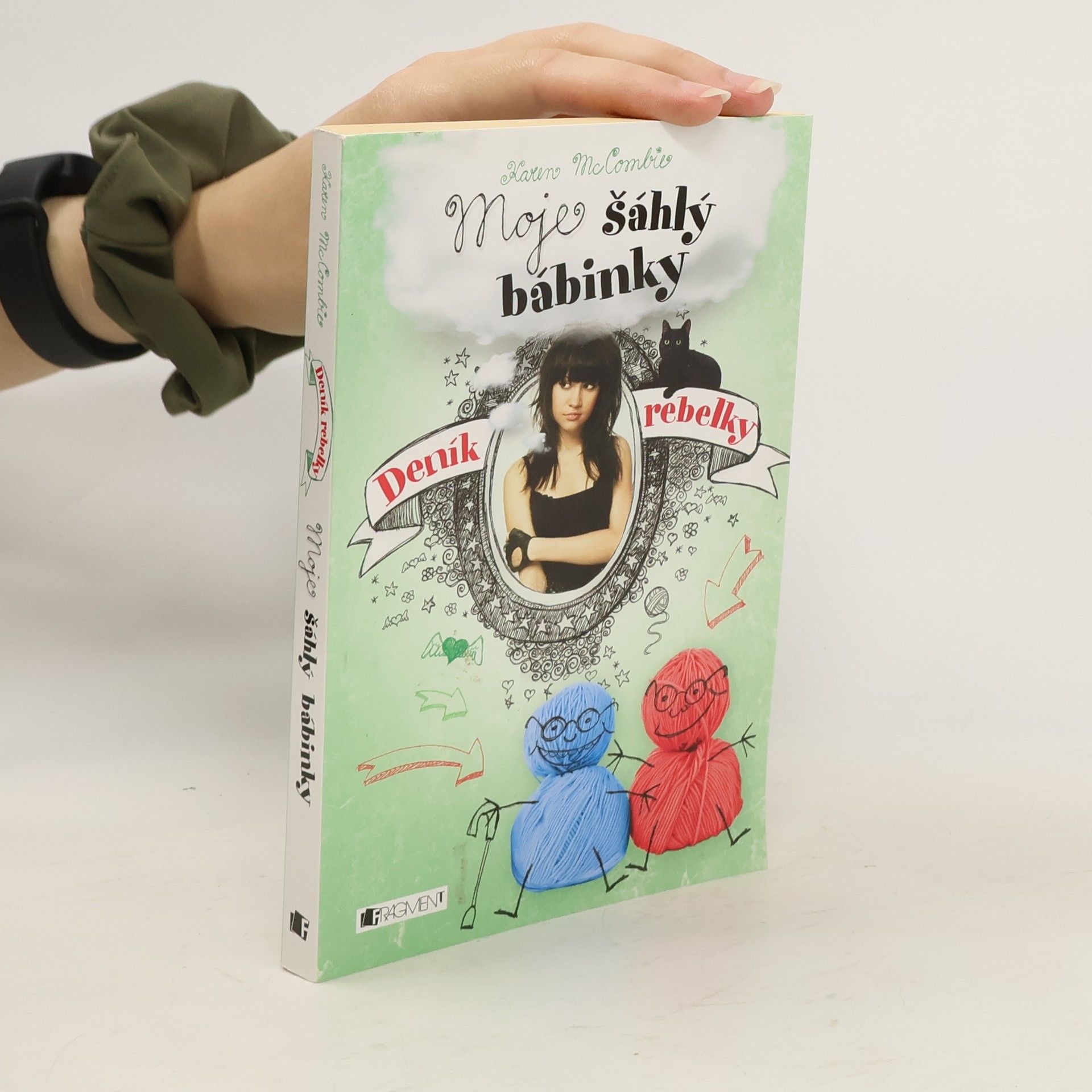 Karen McCombie Deník rebelky. Moje šáhlý bábinky