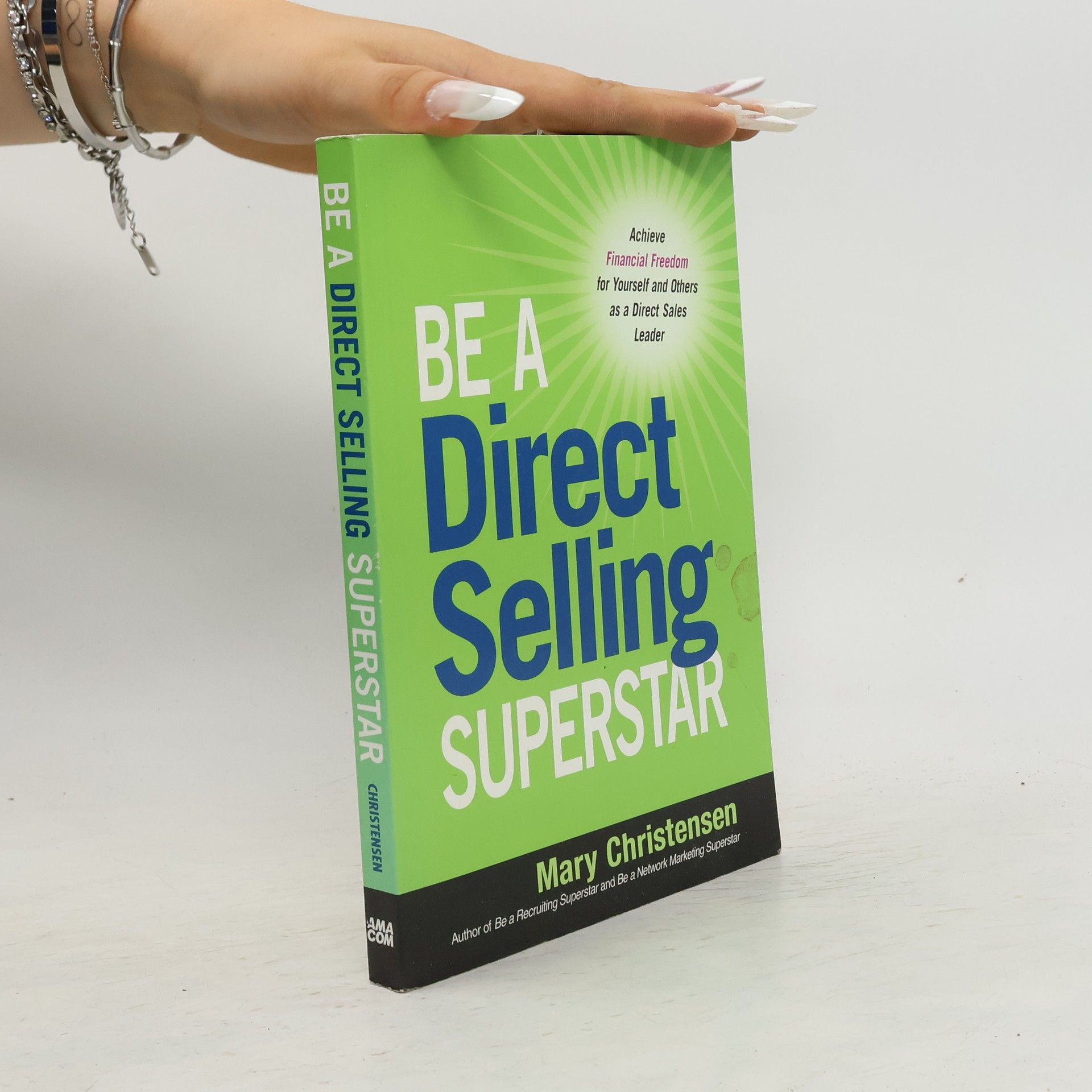 Mary Christensen Be a Direct Selling Superstar