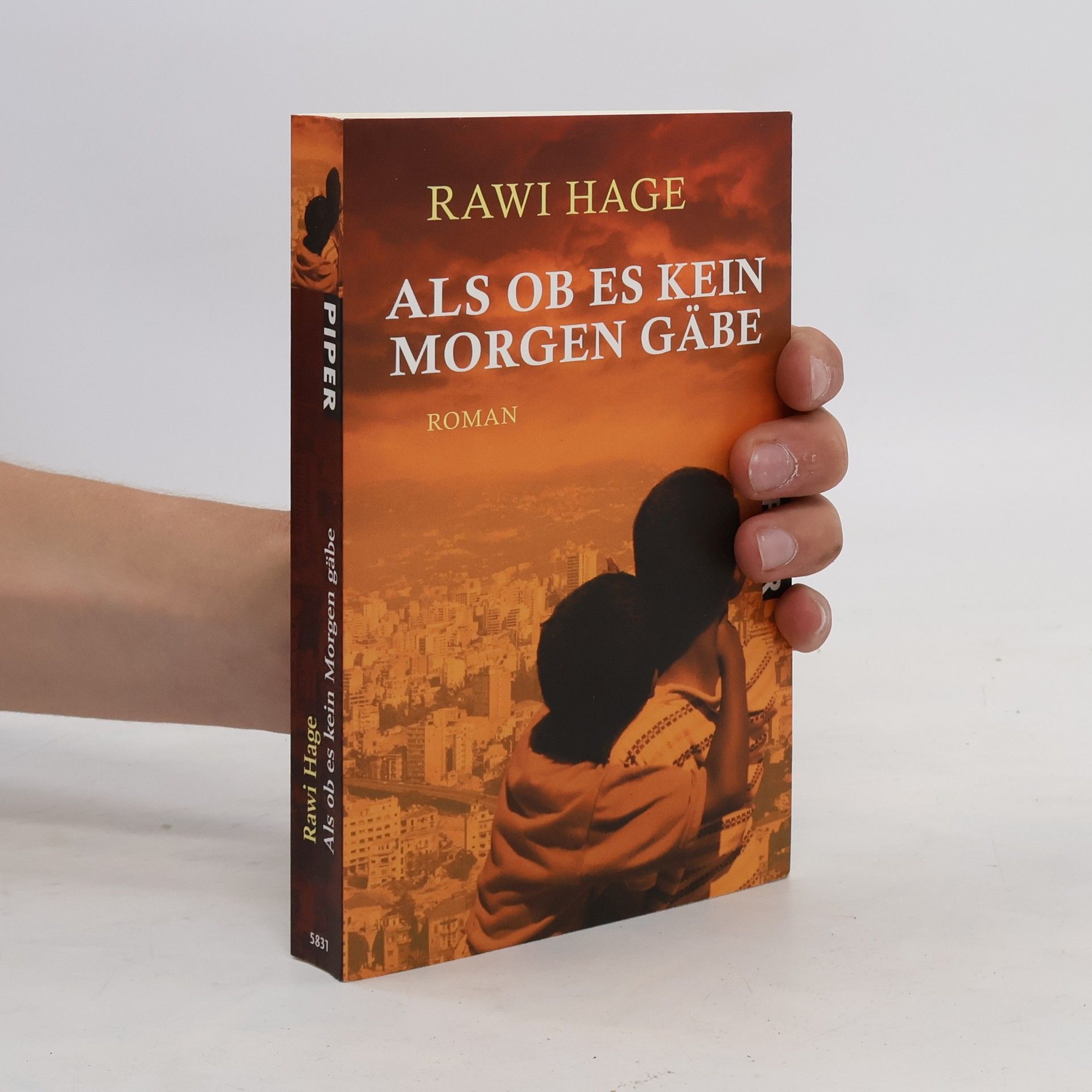 Rawi Hage Als ob es kein Morgen gäbe. Roman