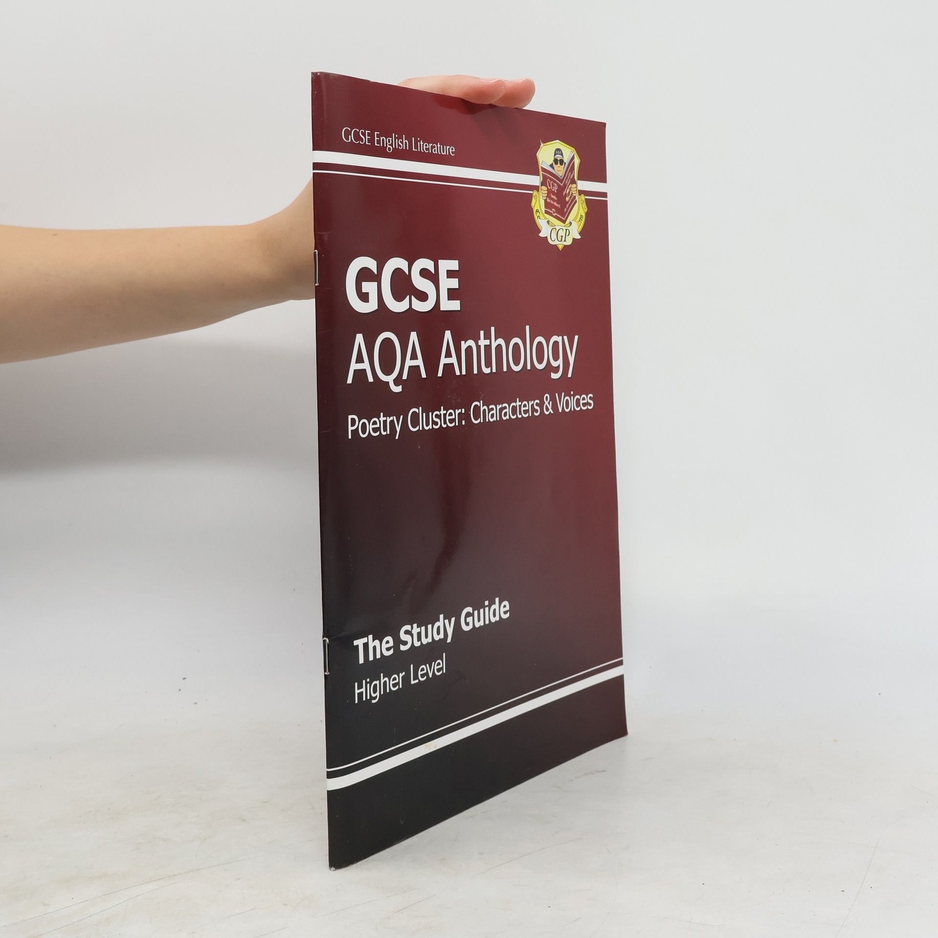 CGP Books GCSE AQA Anthology Poetry Study Guide (Characters & Voices) Higher (A*-G Course)