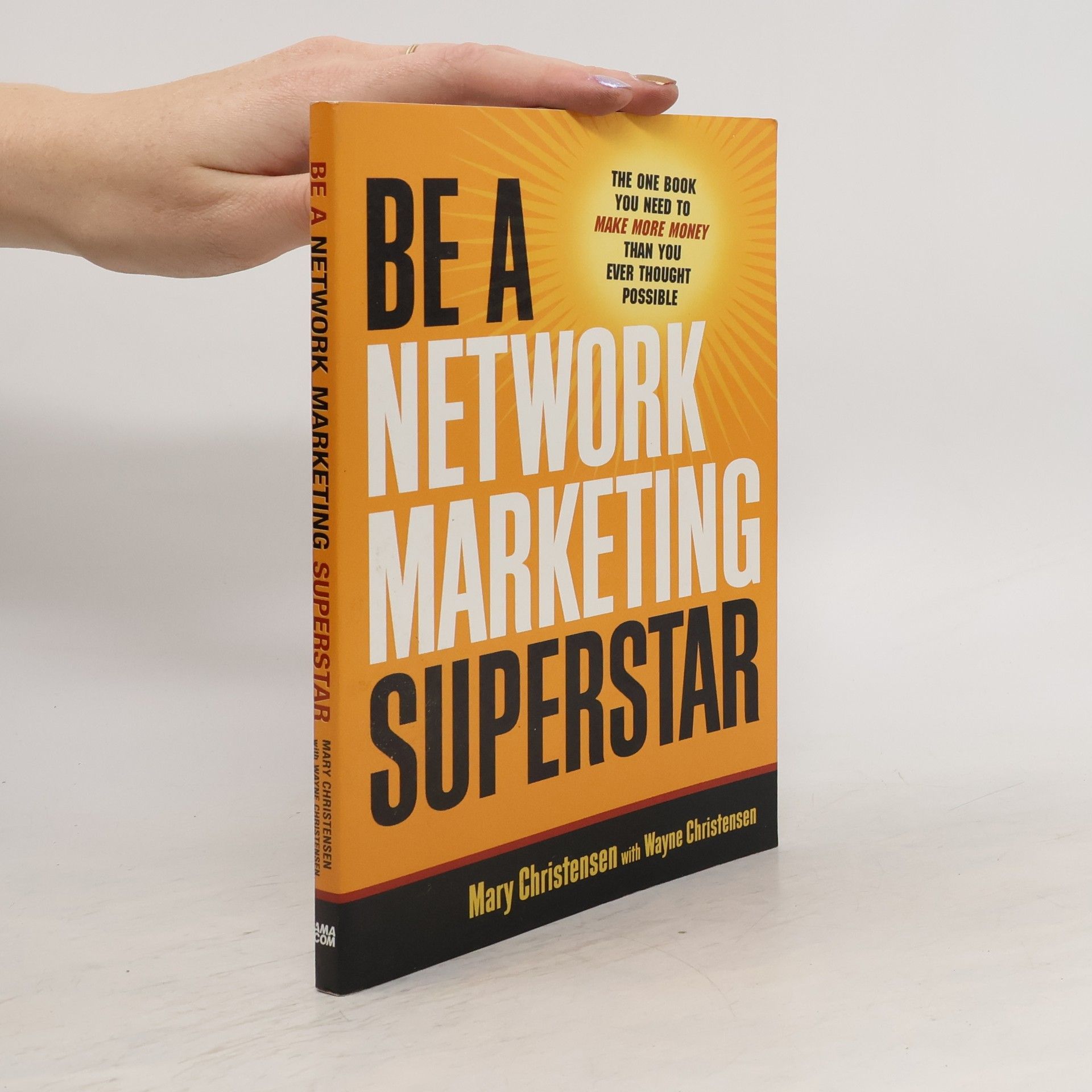 Mary Christensen Be a Network Marketing Superstar