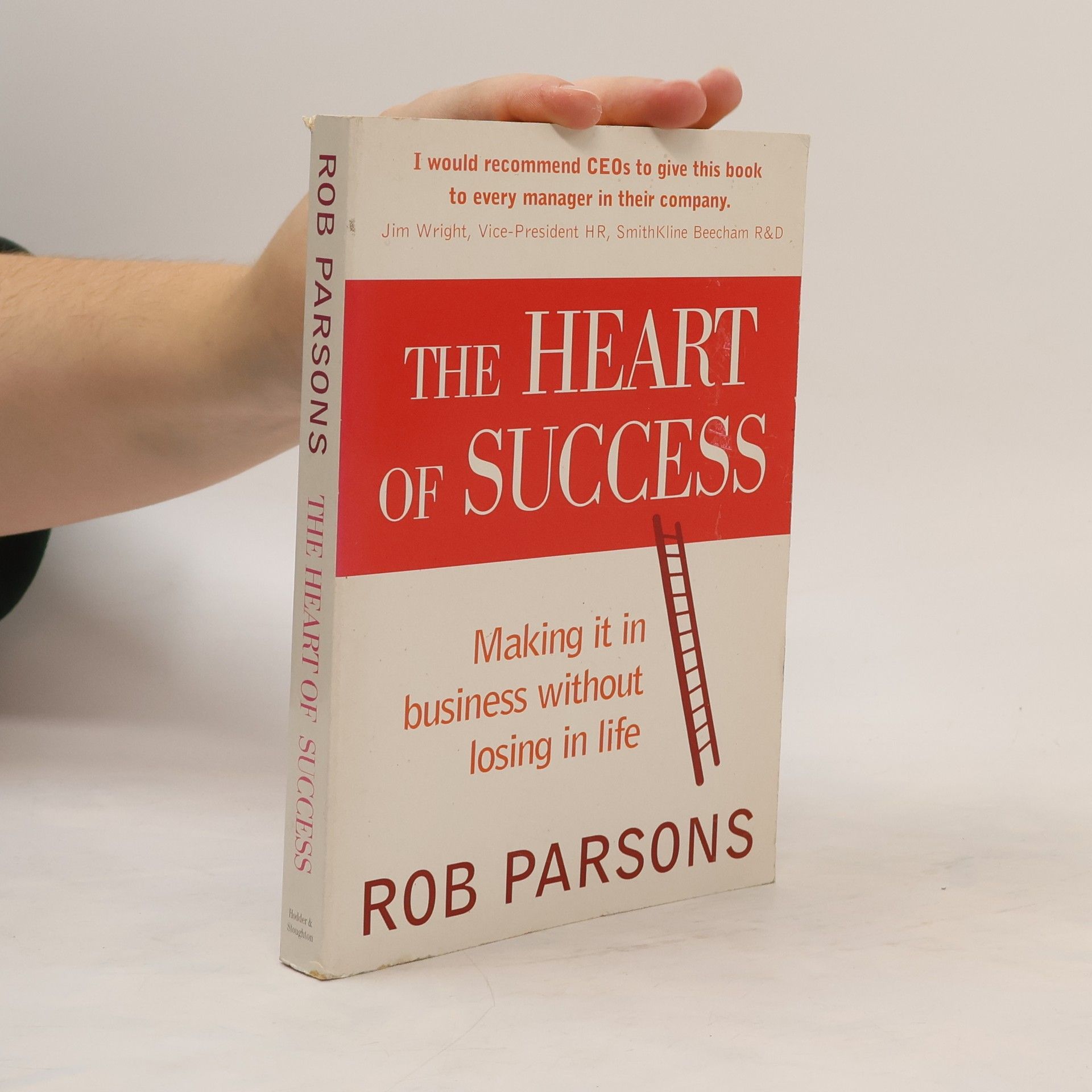 Rob Parsons The Heart of Success