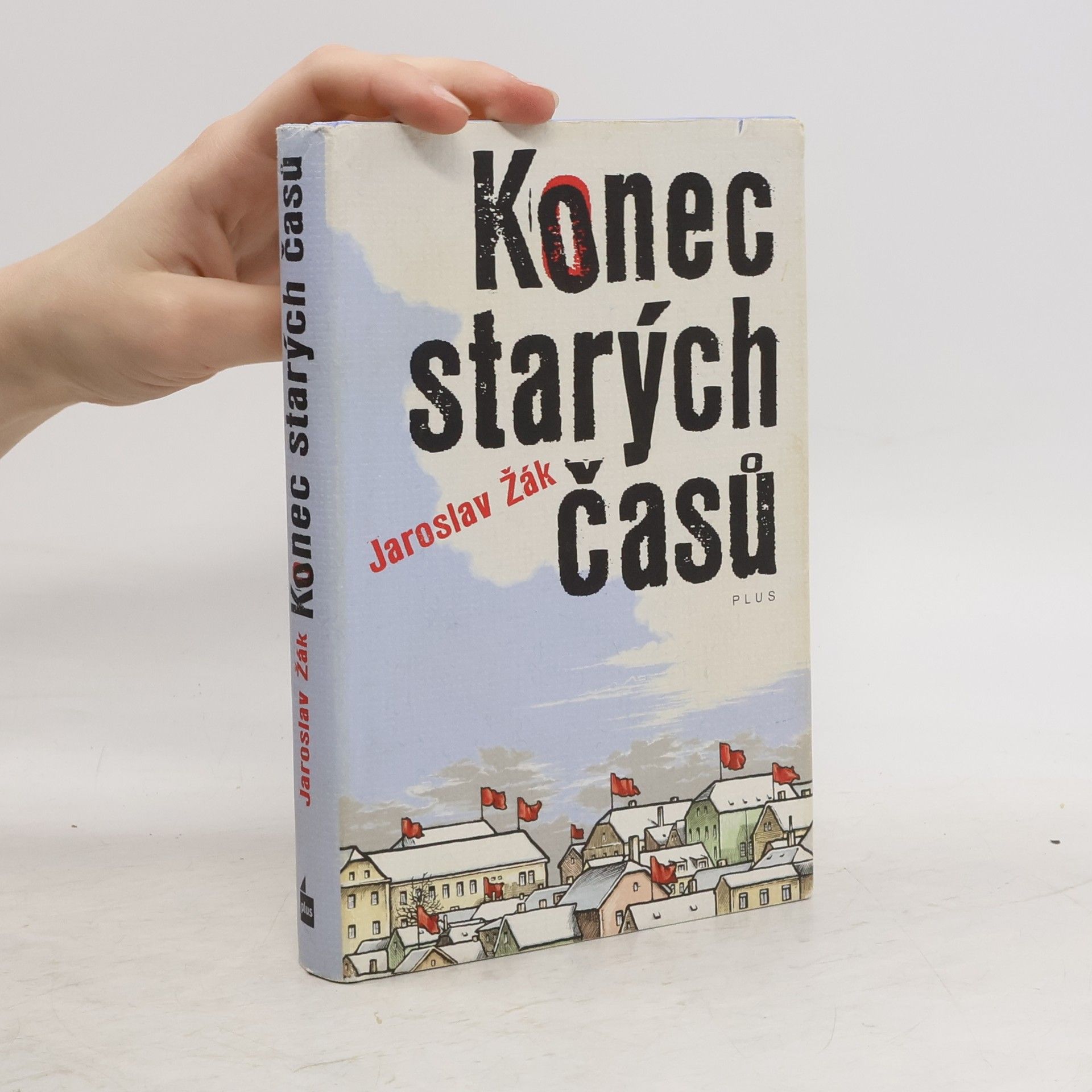 Jaroslav Žák Konec starých časů