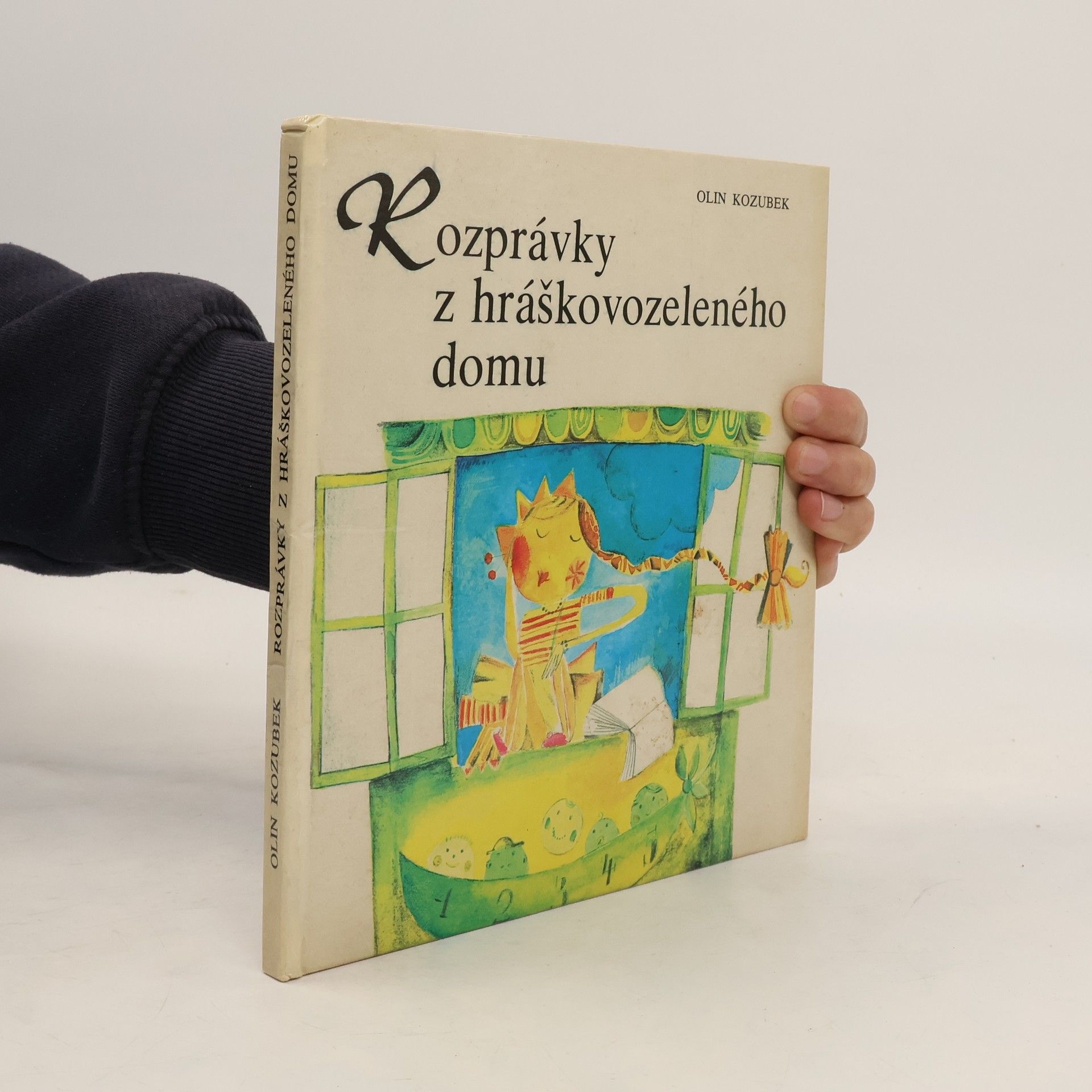 Olin Kozubek Rozprávky z hráškovozeleného domu
