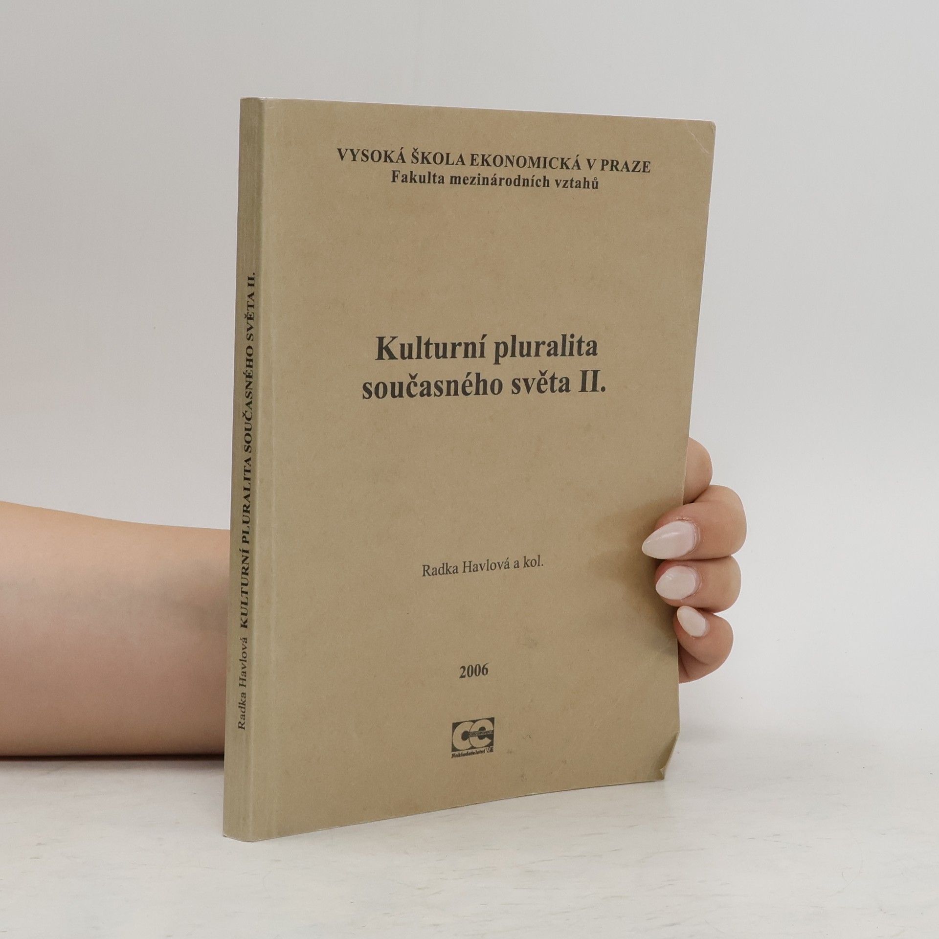 Radka Havlová Kulturní pluralita současného světa. II.
