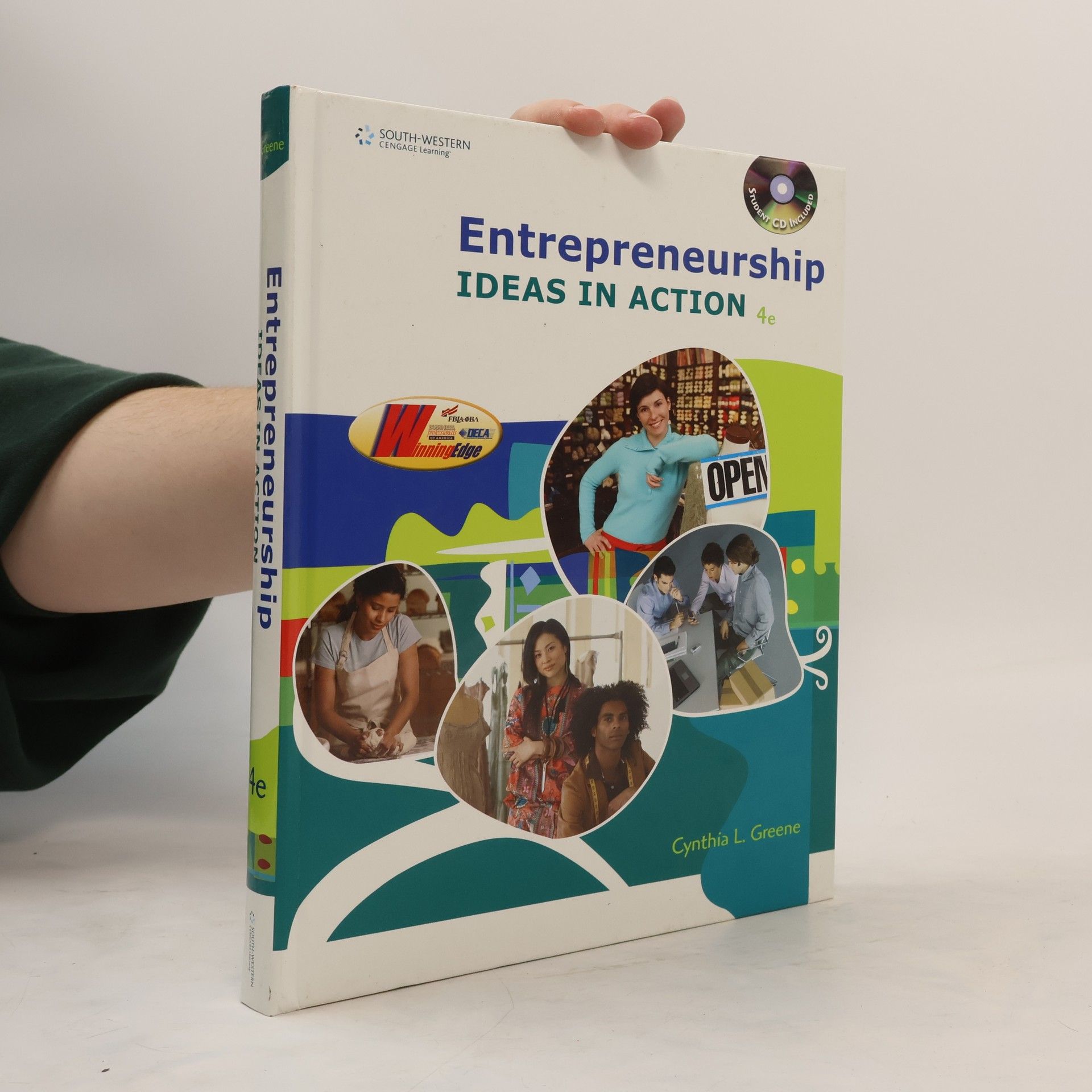 Cynthia L. Greene Entrepreneurship: Ideas in Action