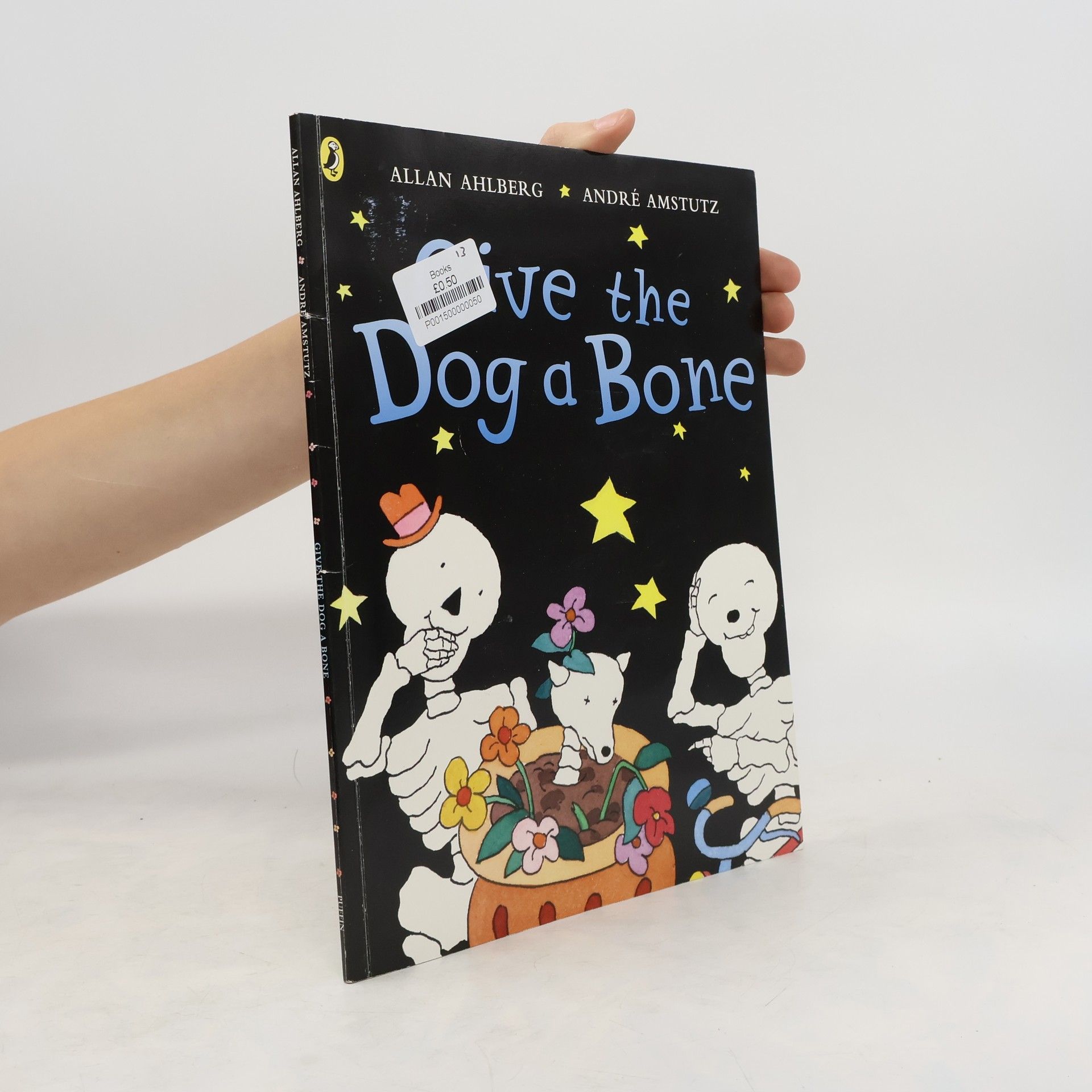 Allan Ahlberg Give the Dog a Bone
