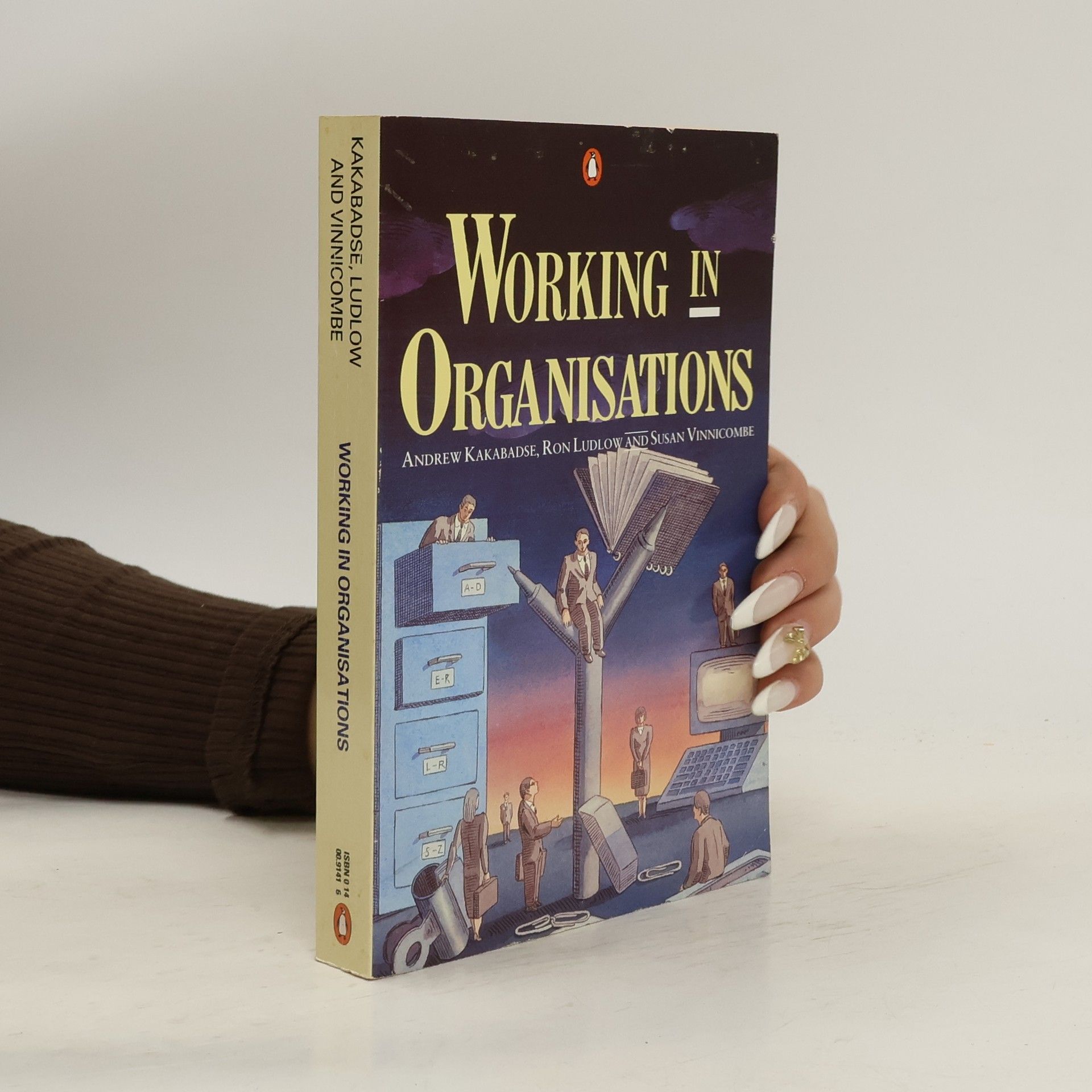 Andrew Kakabadse Working in Organisations