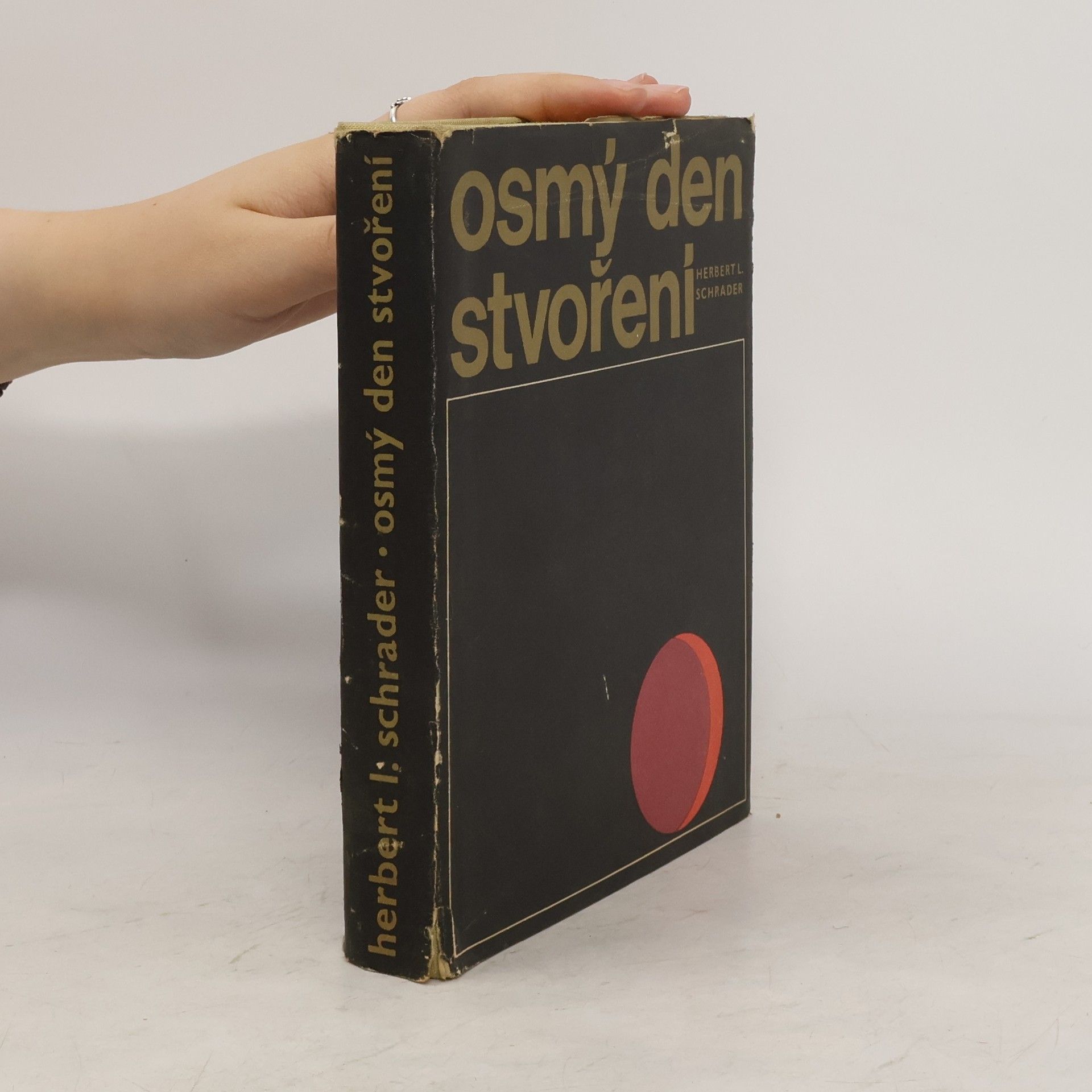 Herbert Ludwig Schrader Osmý den stvoření