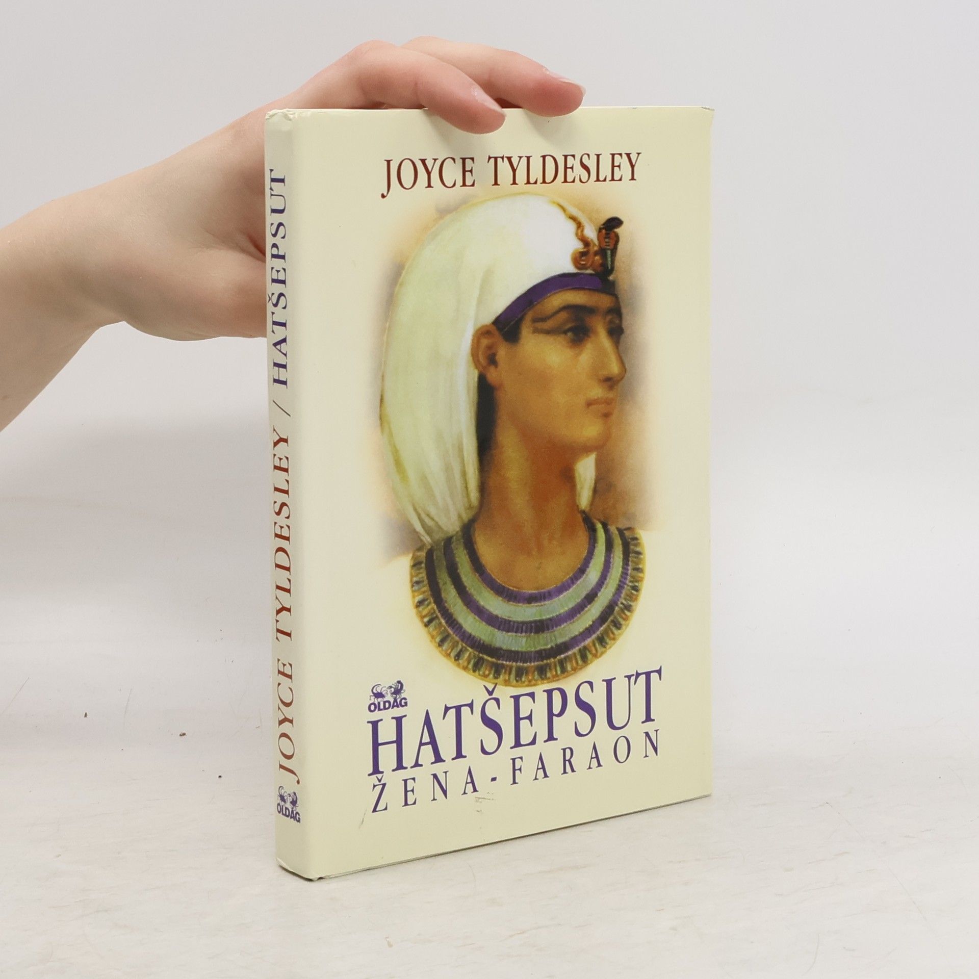 Joyce Tyldesley Hatšepsut. Žena-faraon