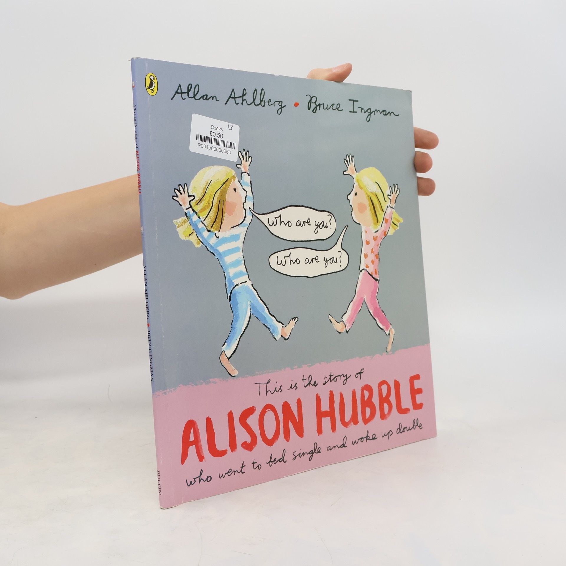 Allan Ahlberg This Is the Story of Alison Hubble
