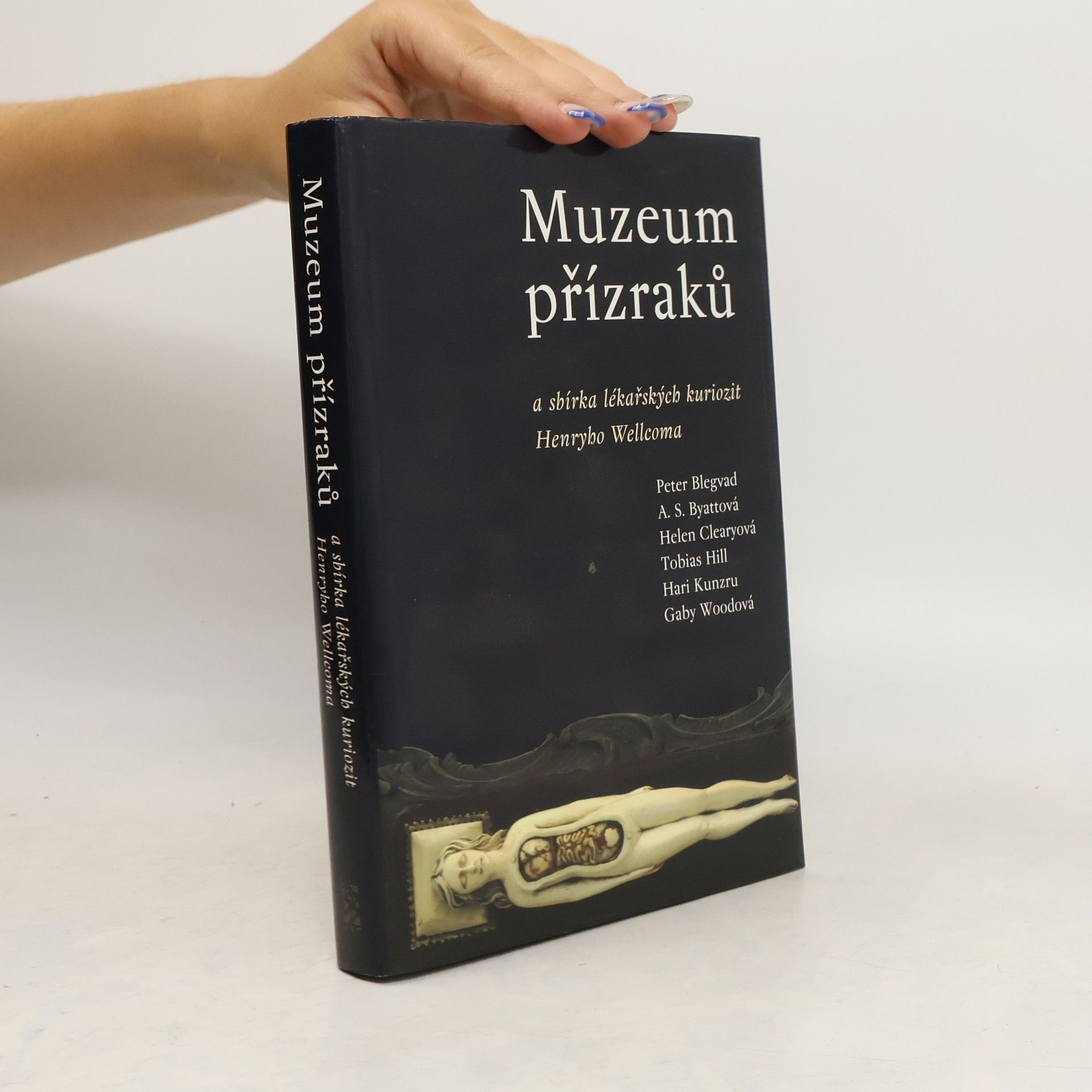 Autores varios Muzeum přízraků a sbírka lékařských kuriozit Henryho Wellcoma