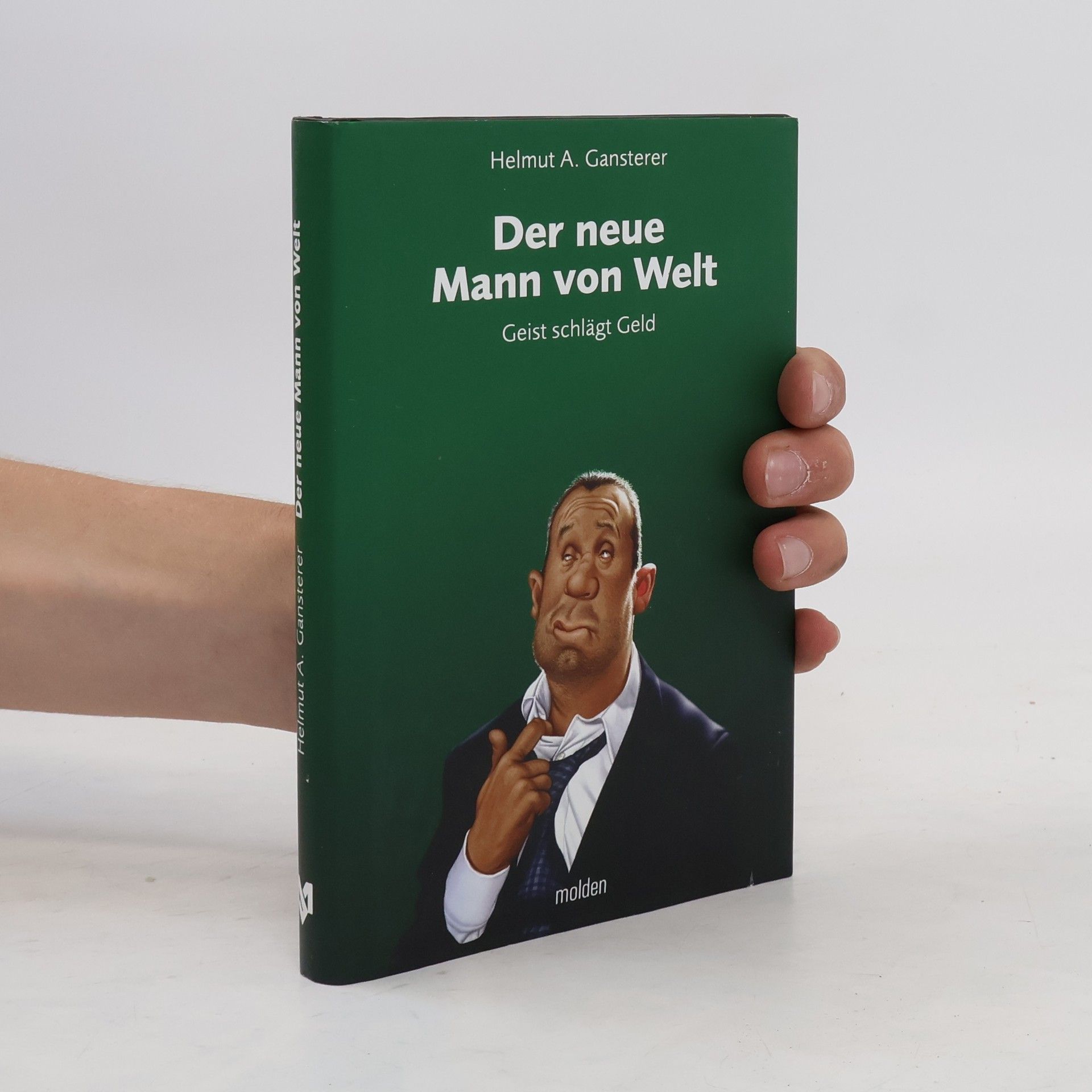 Helmut A. Gansterer Der neue Mann von Welt