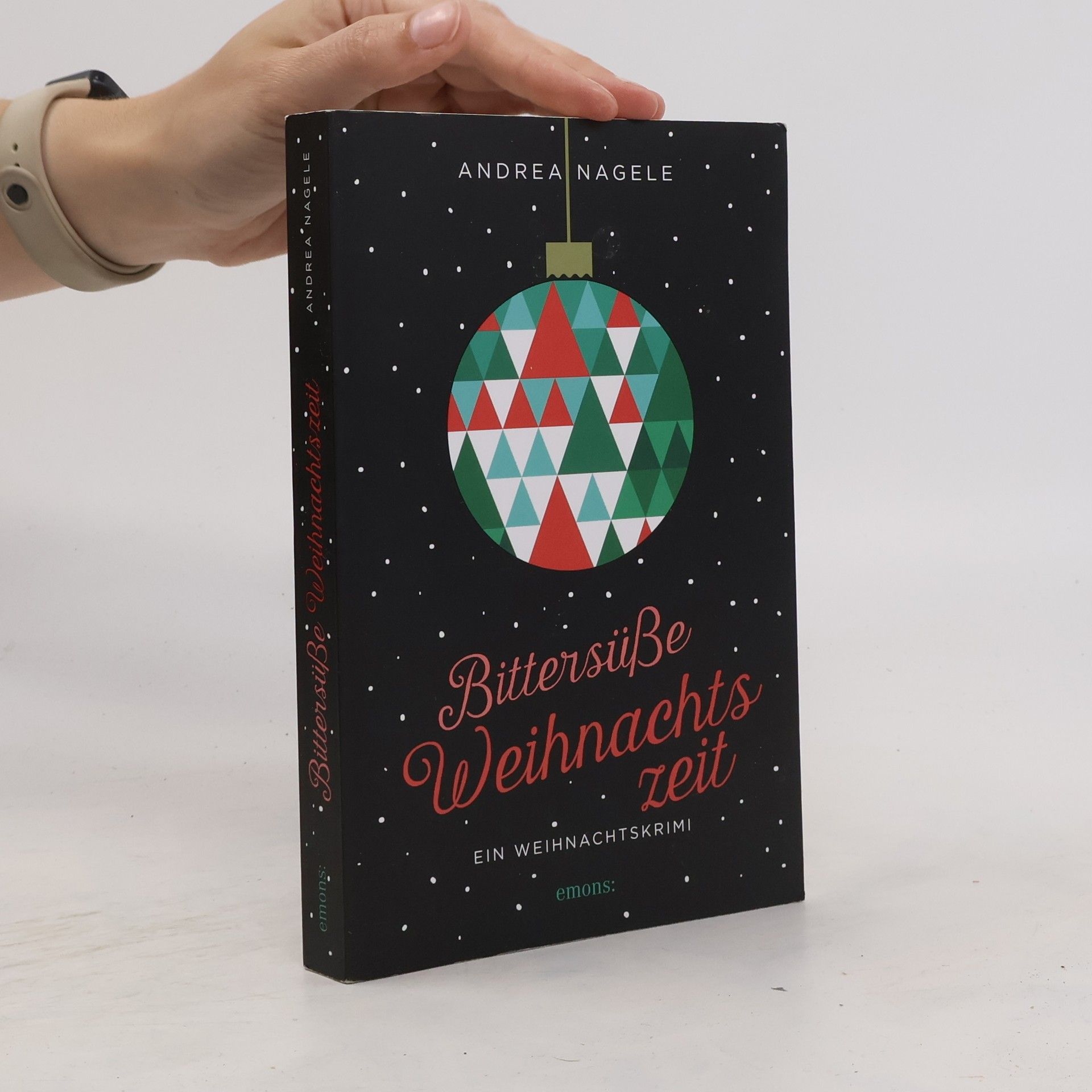 Andrea Nagele-König Bittersüße Weihnachtszeit