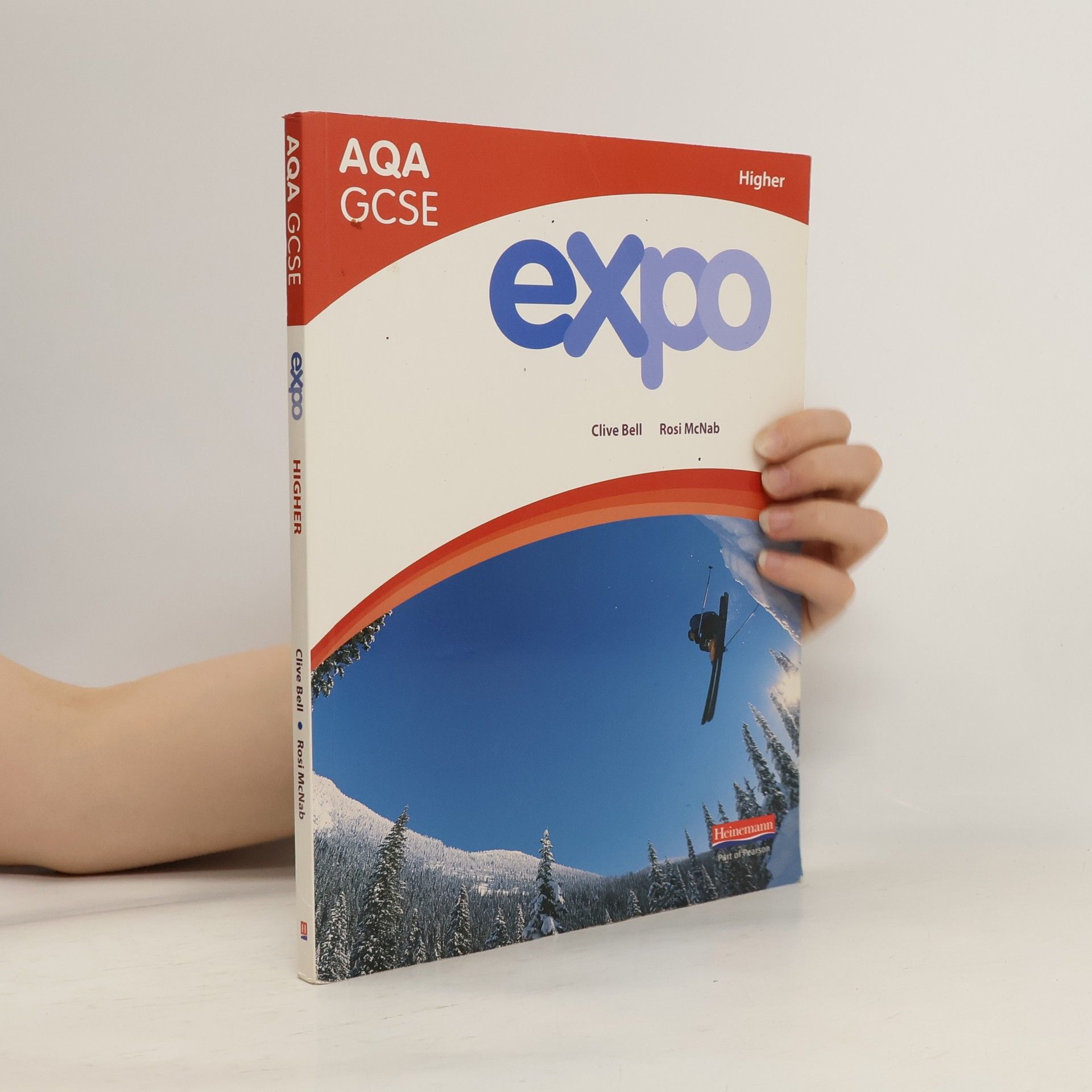 Clive Bell Expo AQA GCSE French Higher Student Book