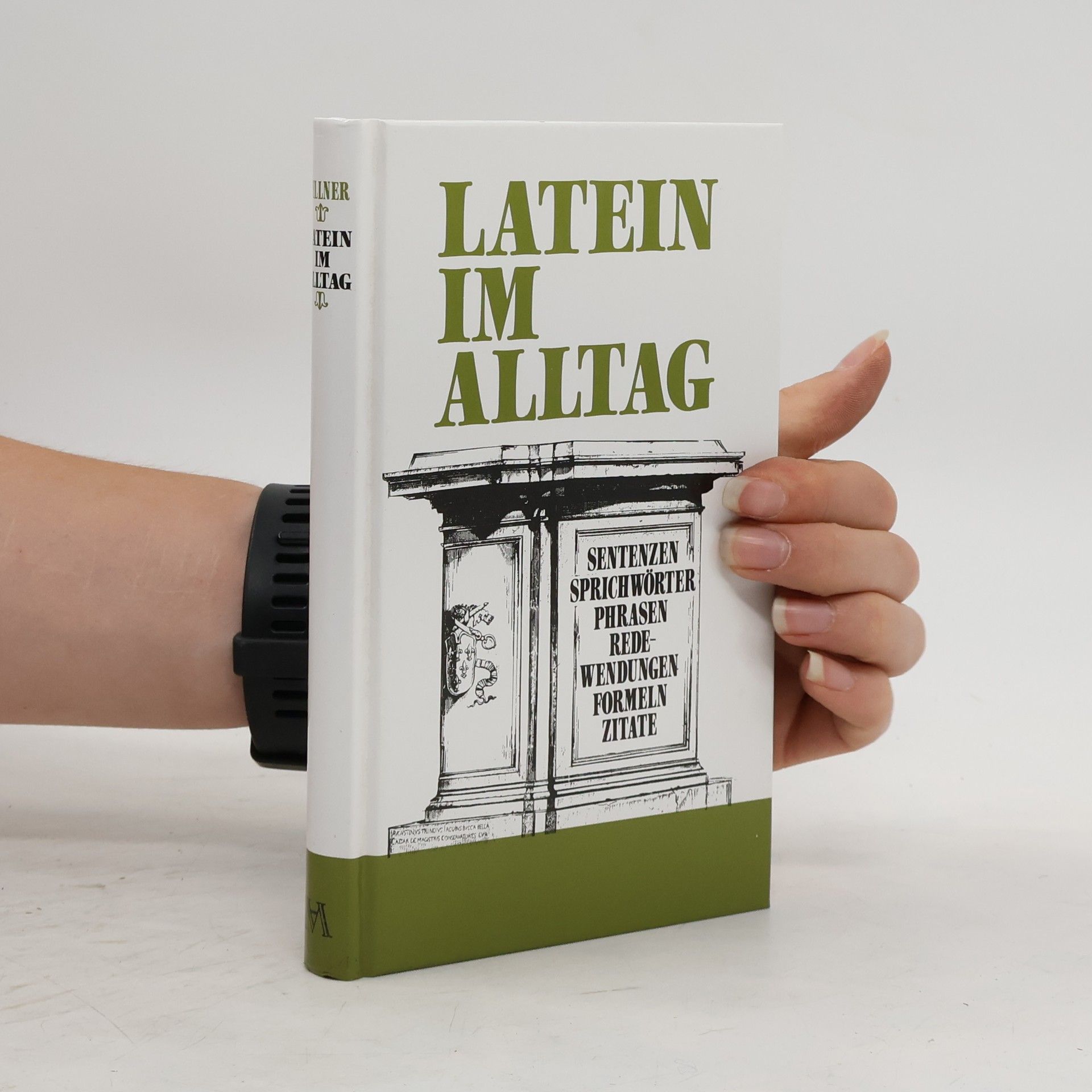 Alfred Sellner Latein im Alltag