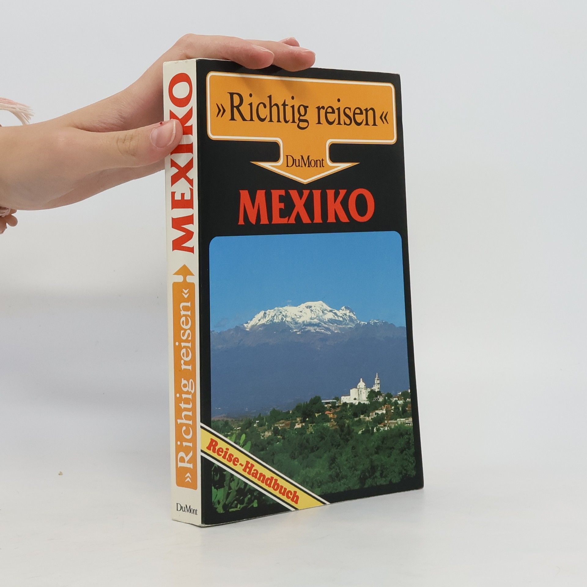 Gerhard Heck Mexiko : Reise-Handbuch