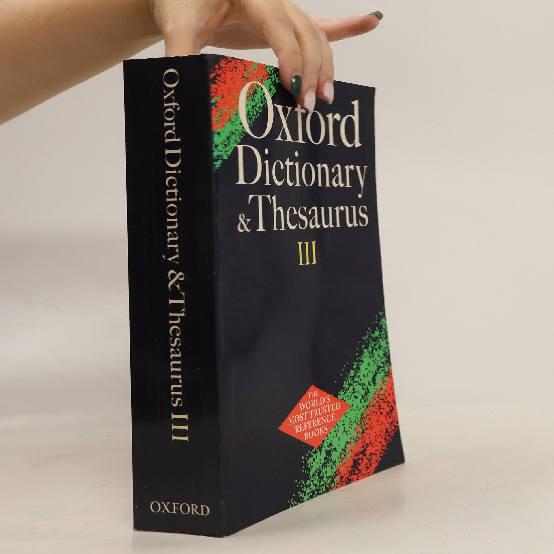 Autorenkollektiv Oxford Dictionary & Thesaurus III