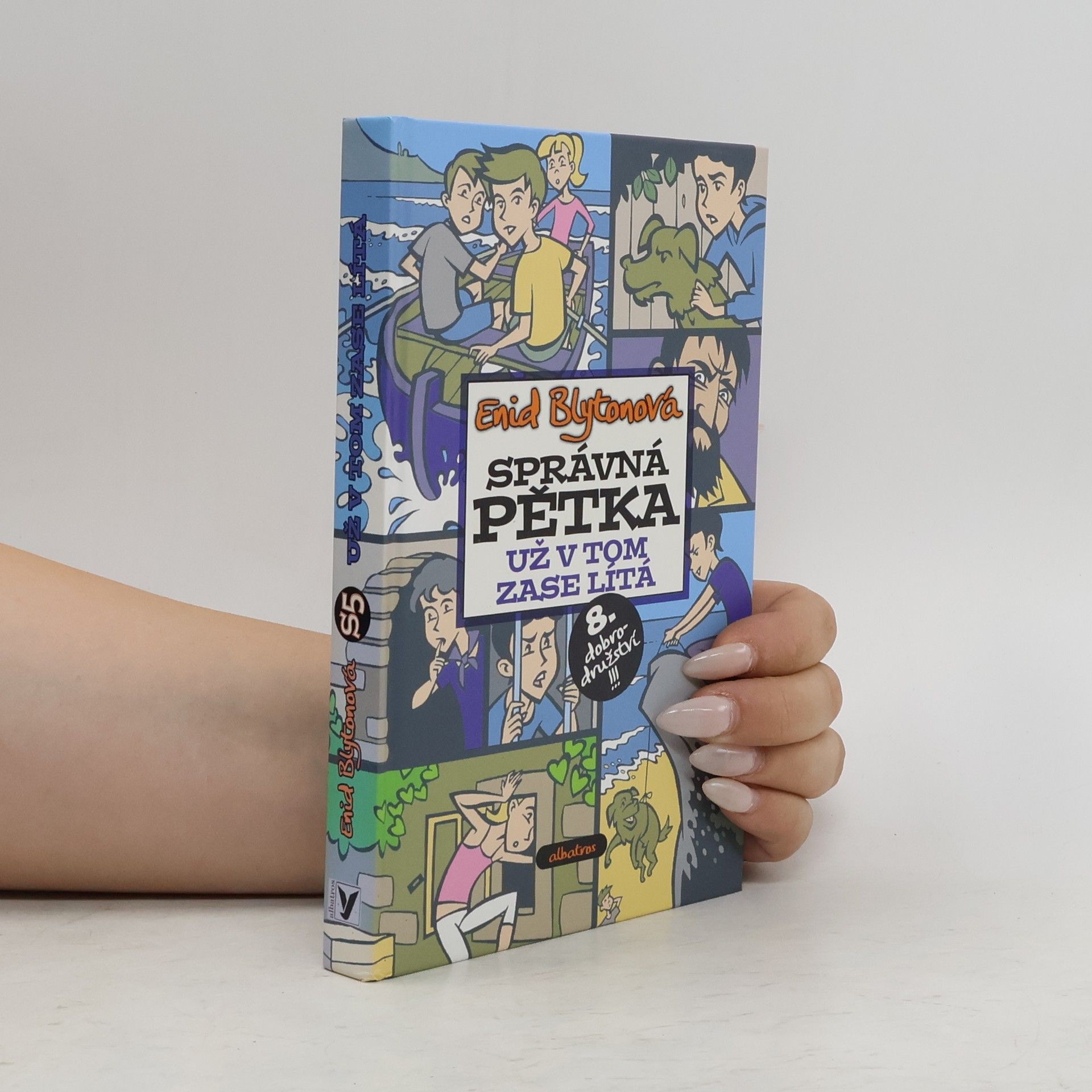Enid Blyton Správná pětka už v tom zase lítá