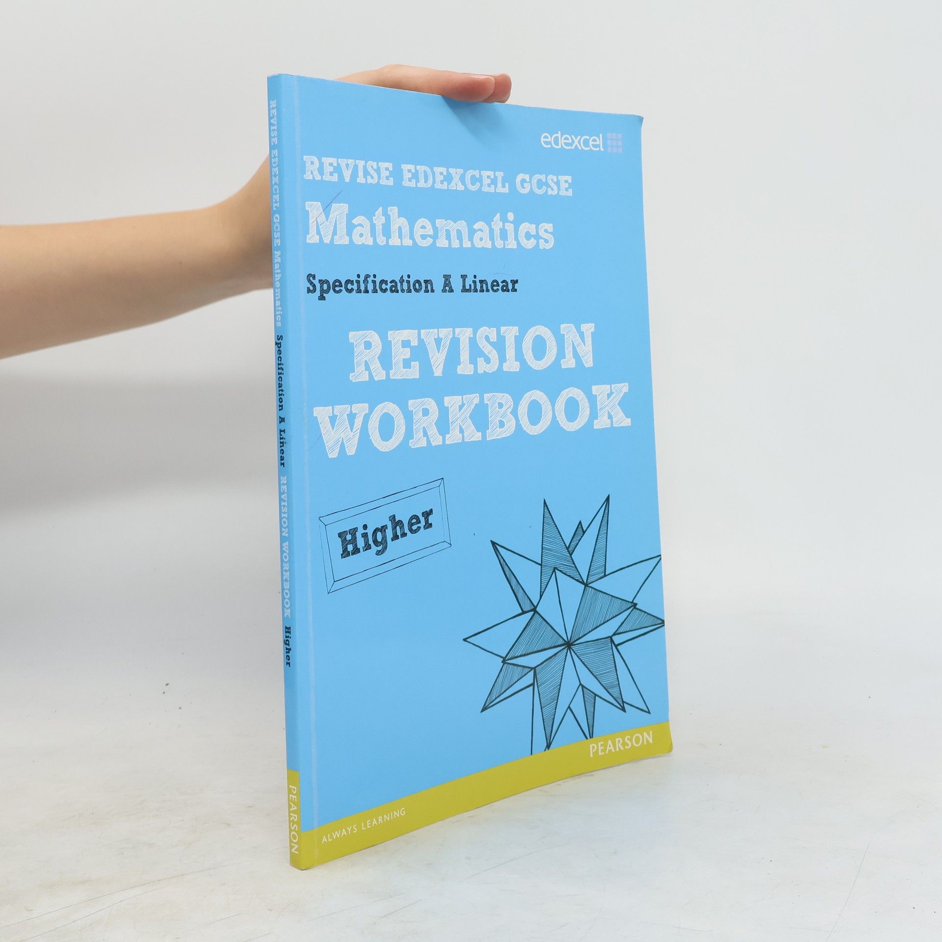 Gwenllian Burns Revise Edexcel GCSE Mathematics Spec A Higher Revision Workbook