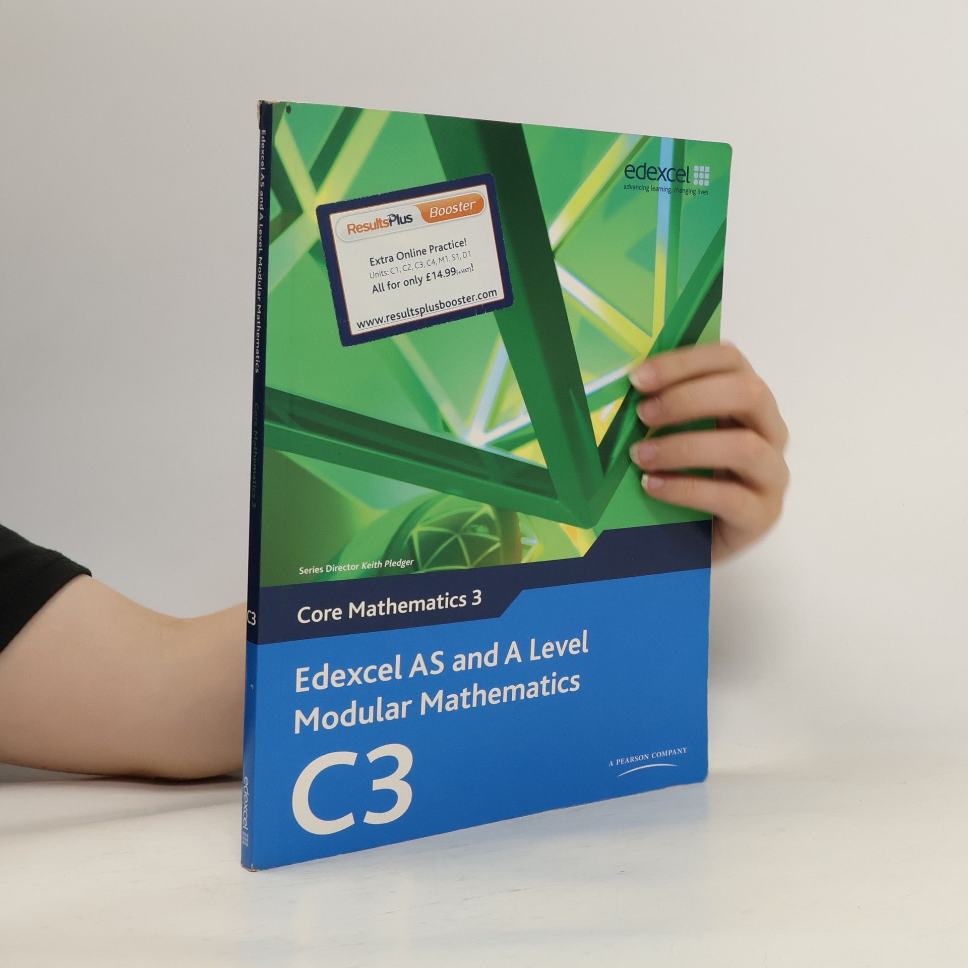 Keith Pledger Edexcel AS and A Level Modular Mathematics Core Mathematics 3 C3