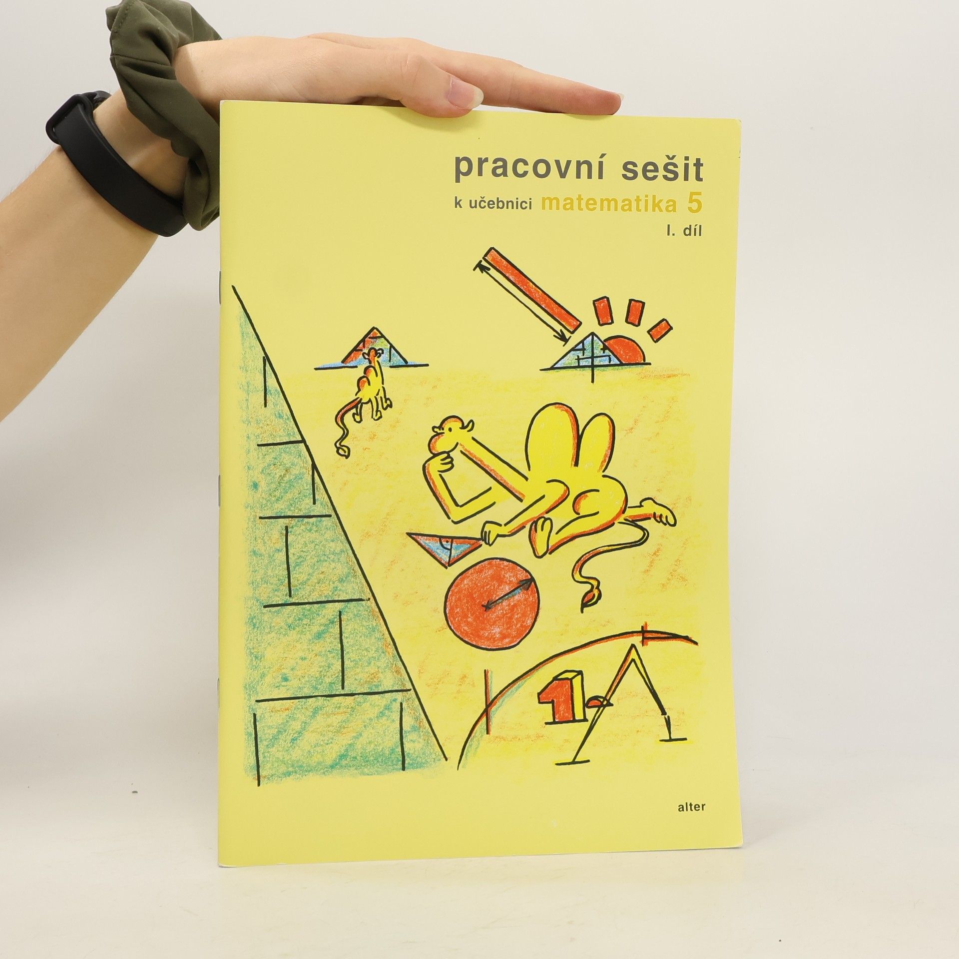 Jaroslava Justová Pracovní sešit k učebnici matematika 5, I. díl
