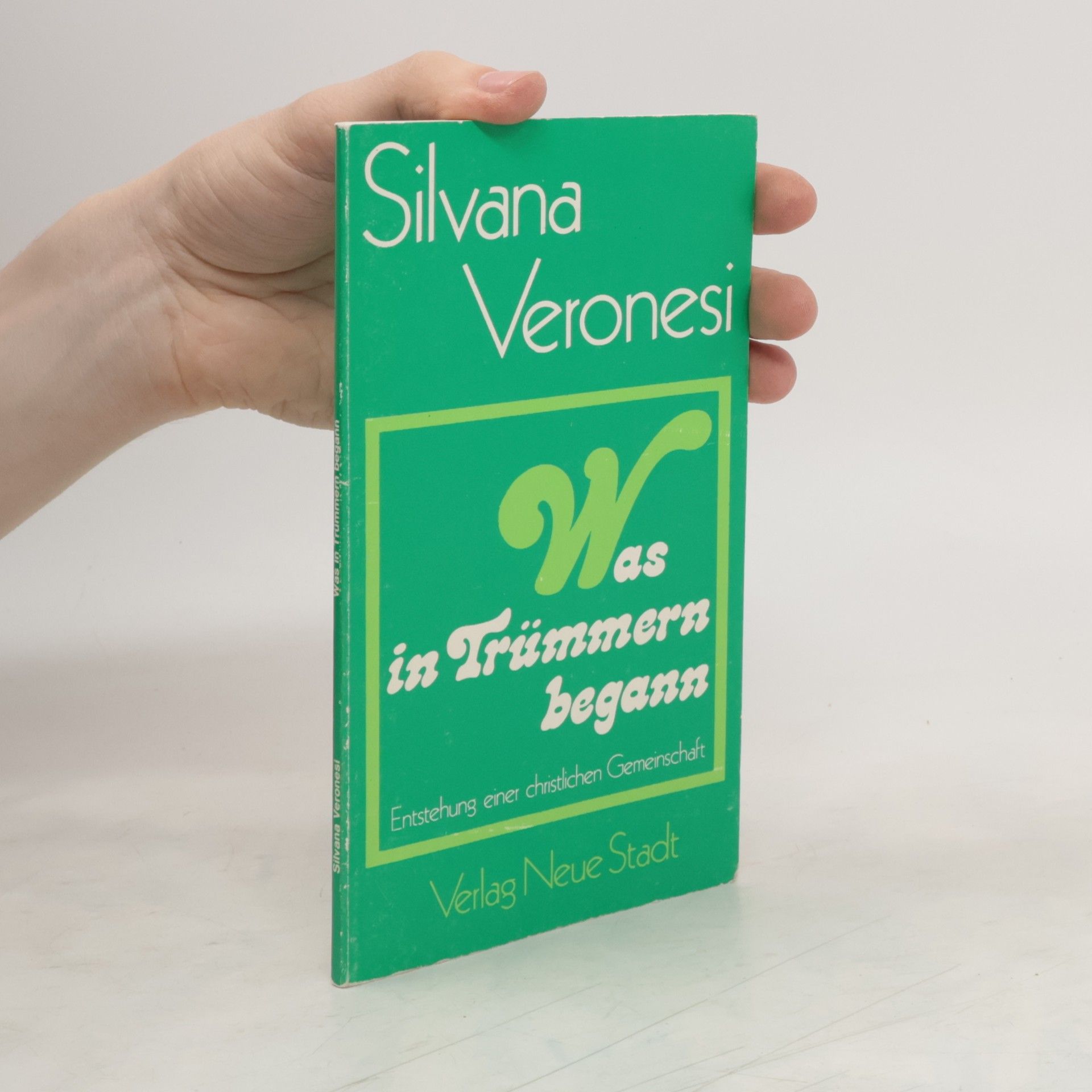 Silvana Veronesi Was in Trümmern begann