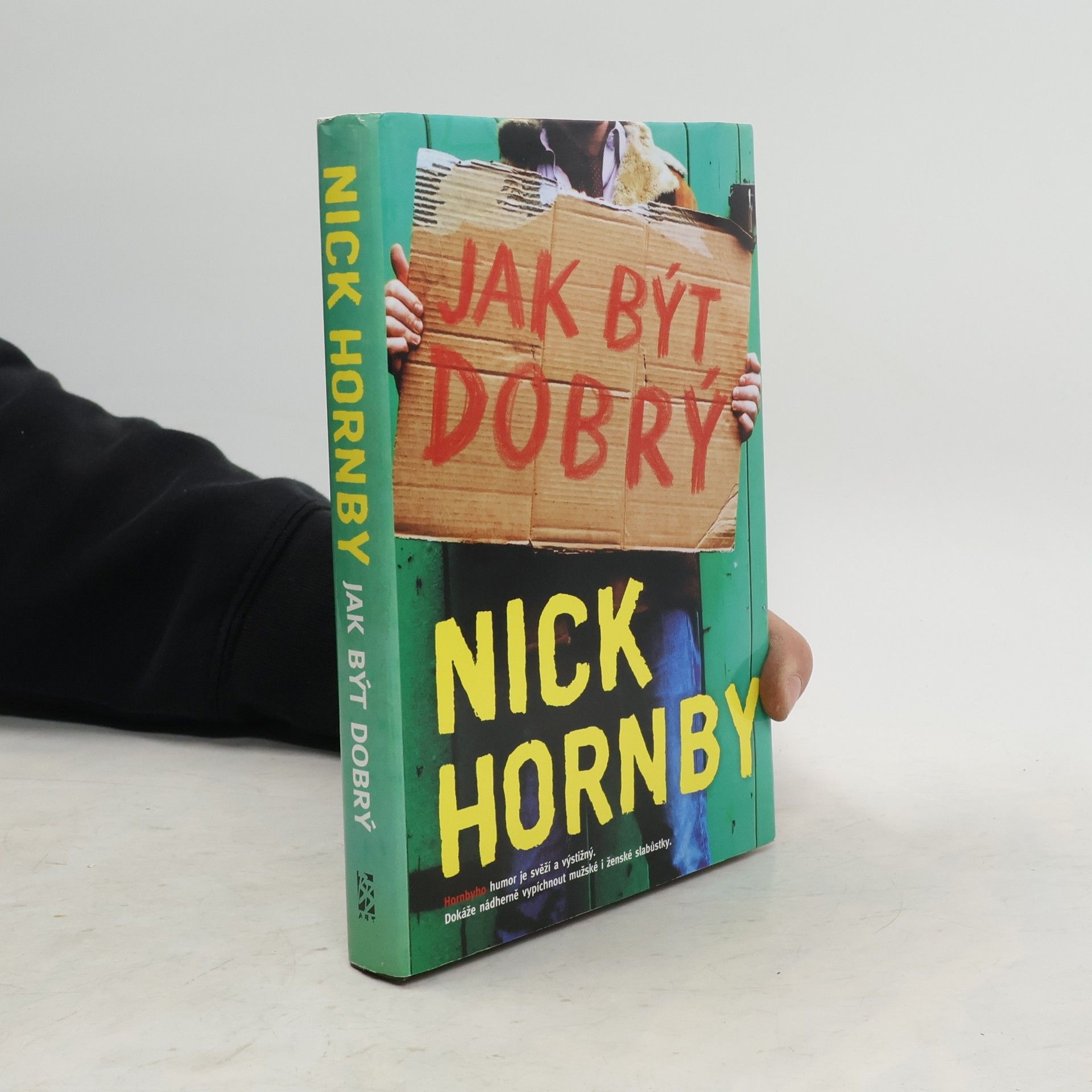 Nick Hornby Jak být dobrý