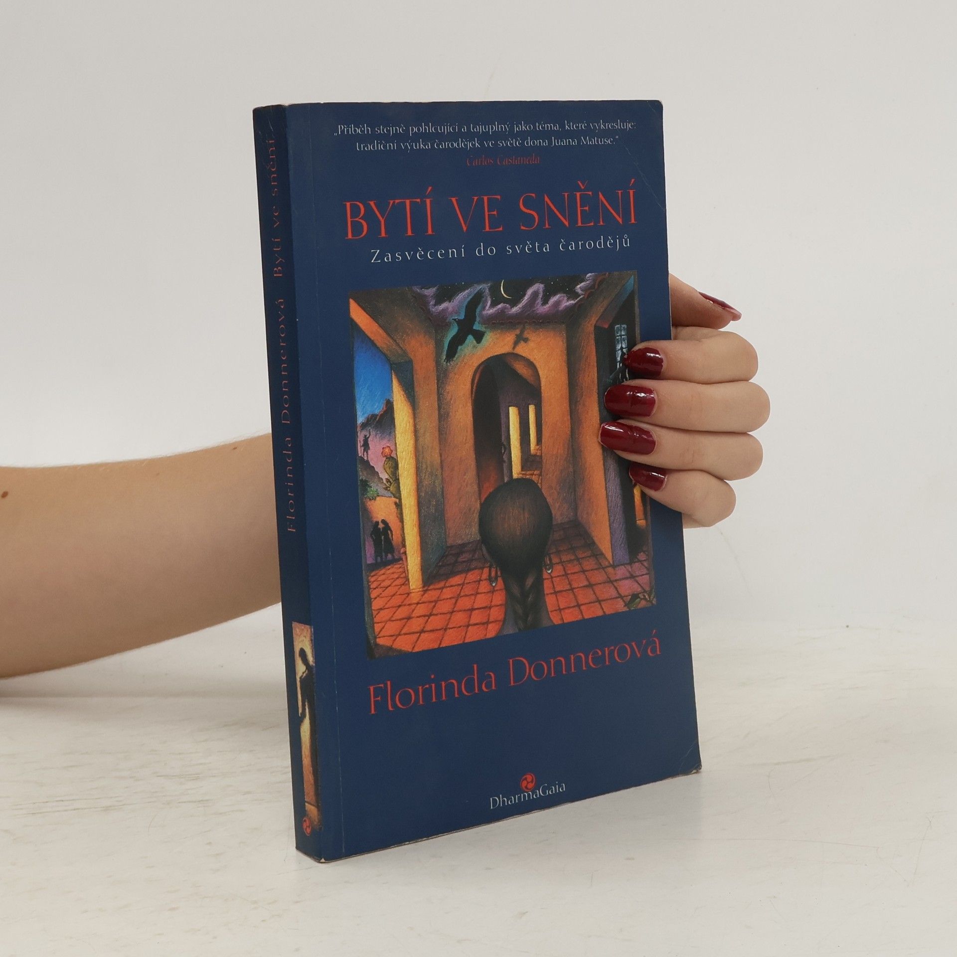 Florinda Donner Bytí ve snění