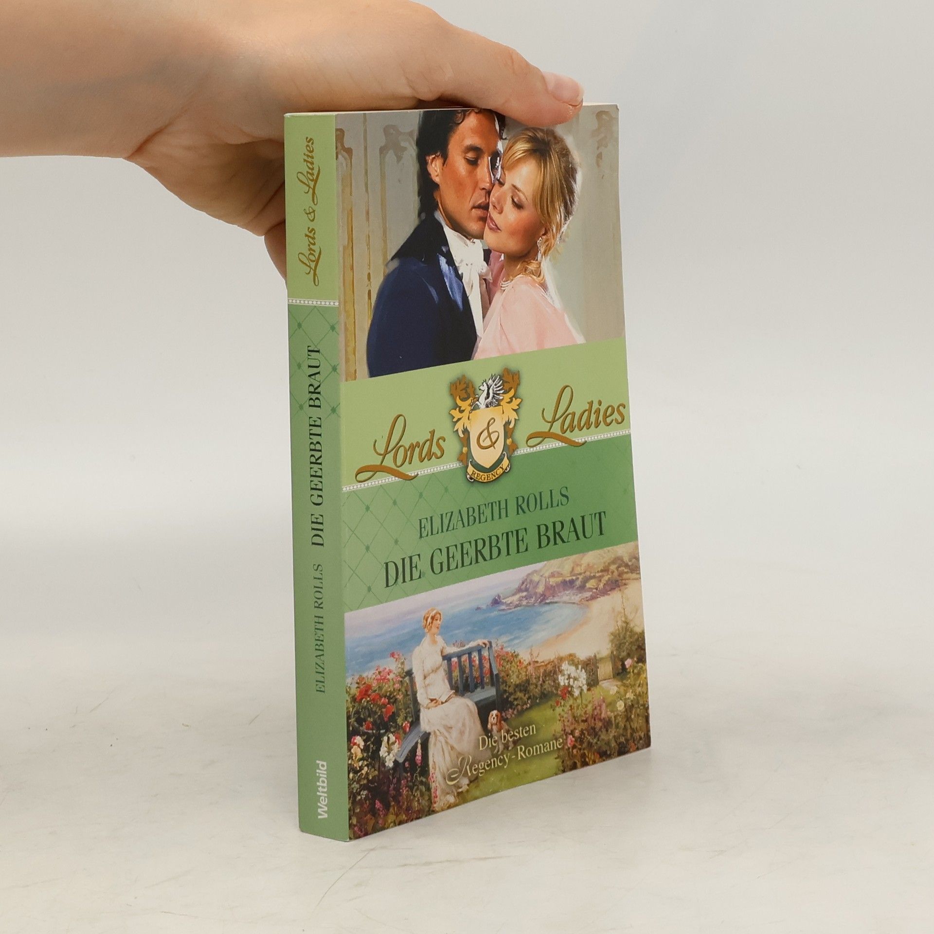 Elizabeth Rolls Die geerbte Braut