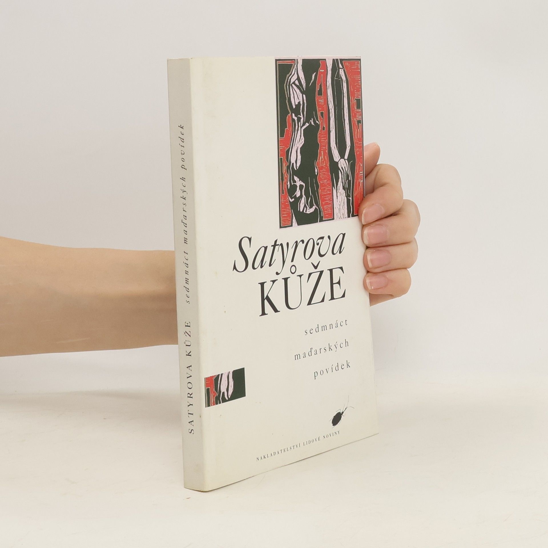 Collectif d'auteurs Satyrova kůže: Sedmnáct maďarských povídek