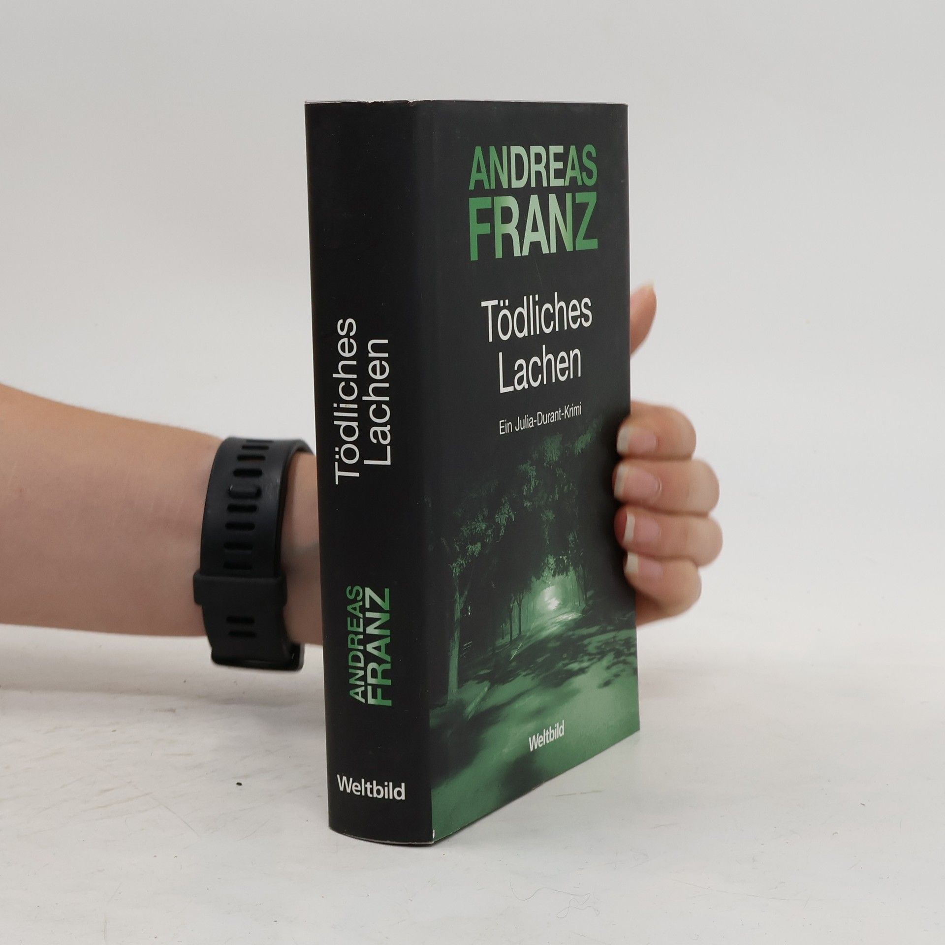 Andreas Franz Tödliches Lachen