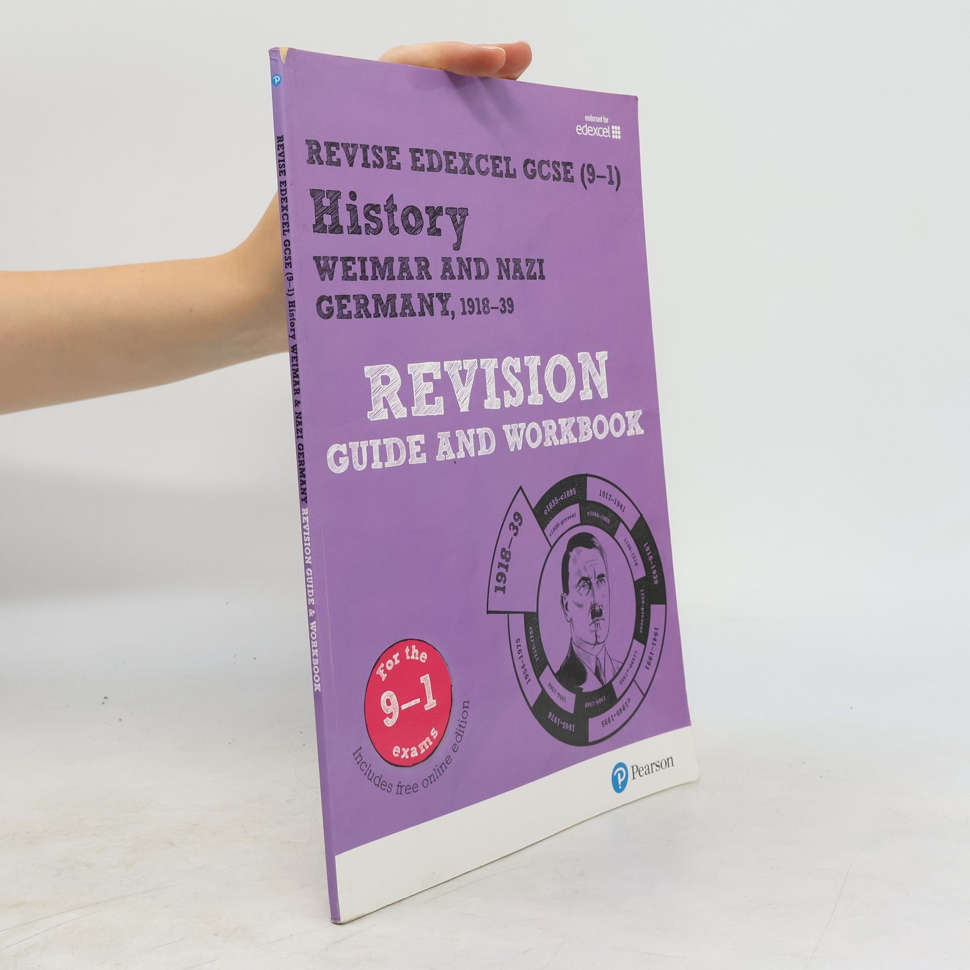 Pearson REVISE Edexcel GCSE (9-1) History Weimar and Nazi Germany, 1918-39 Revision Guide and Workbook + App