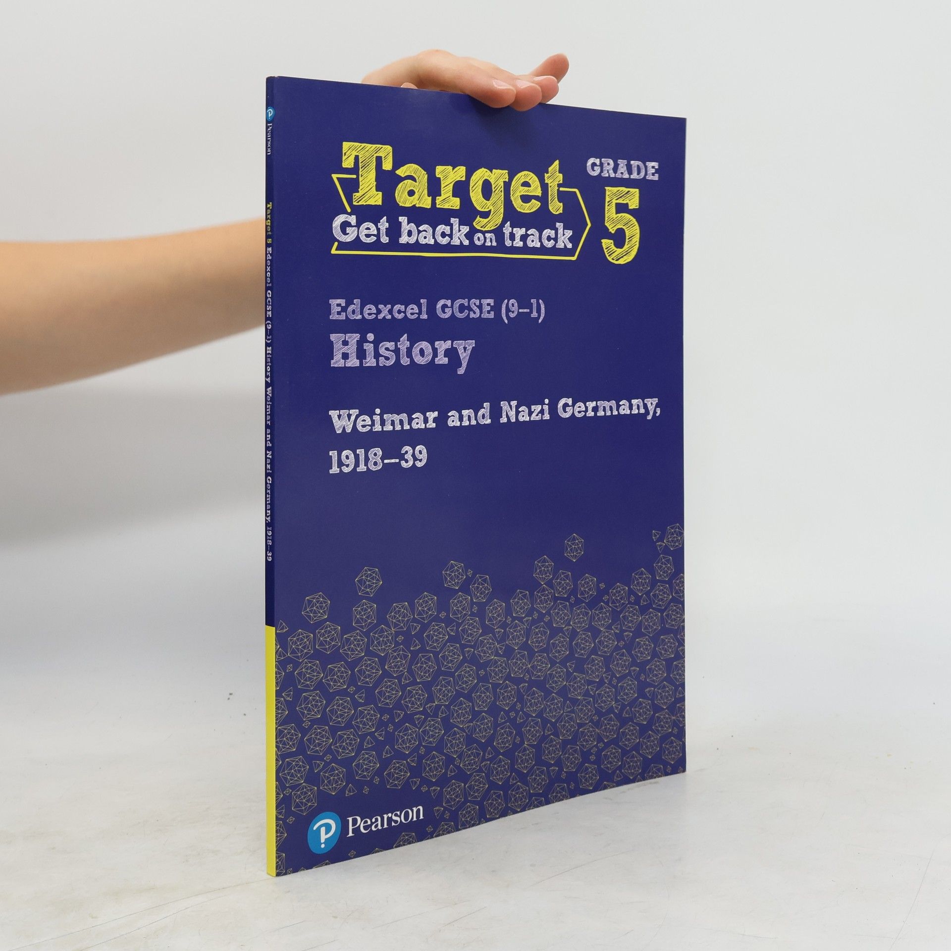 Collectif d'auteurs Target Grade 5 Edexcel GCSE (9-1) History Weimar and Nazi Germany, 1918-1939 Intervention Workbook